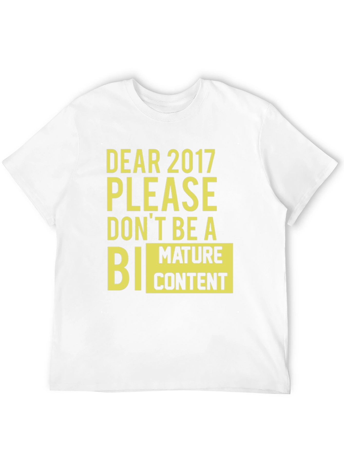 Dear 2017 Funny Graphic Tee