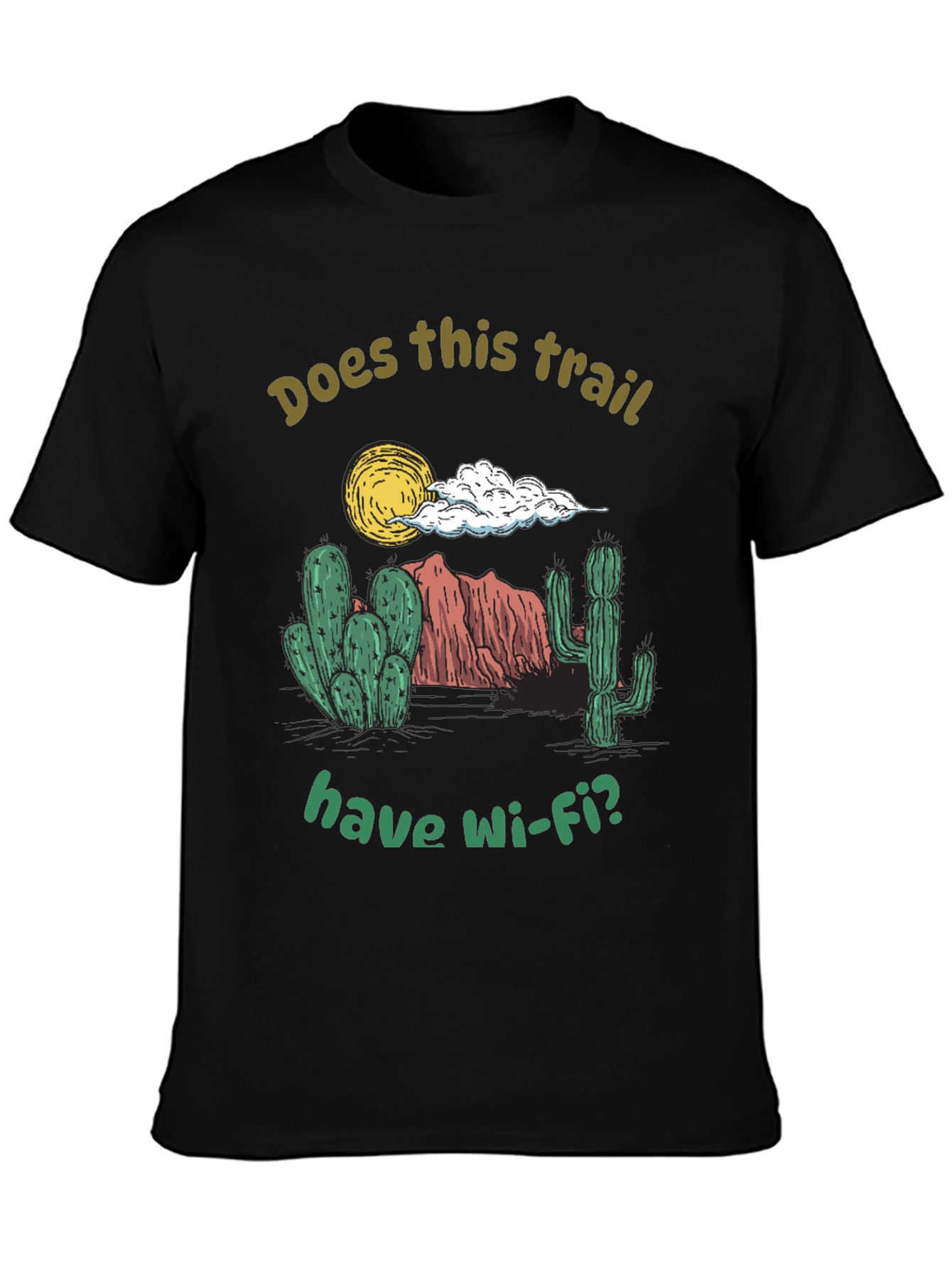 Funny Hiking T-Shirt: Does This Trail Have Wi-Fi?