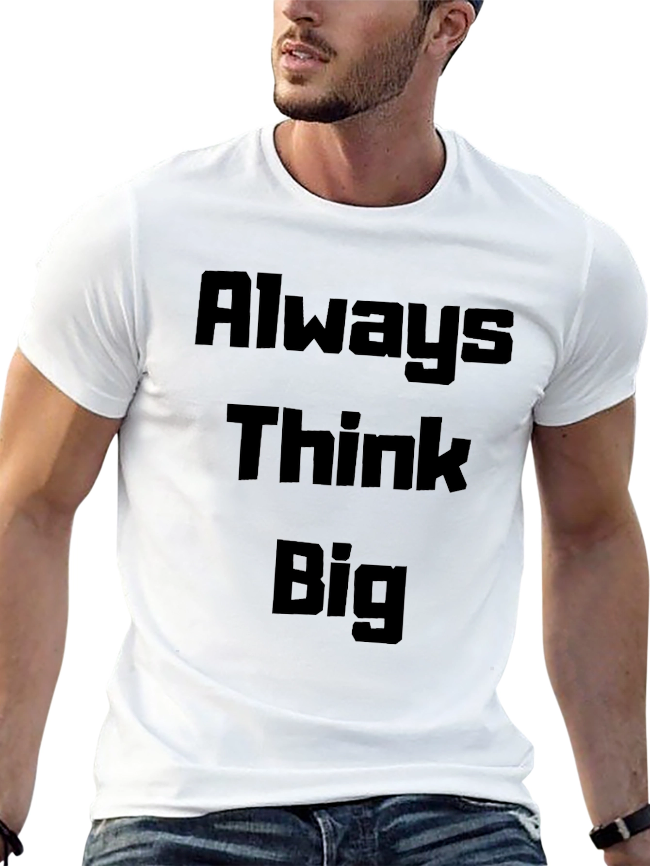 Always Think Big Black T-Shirt