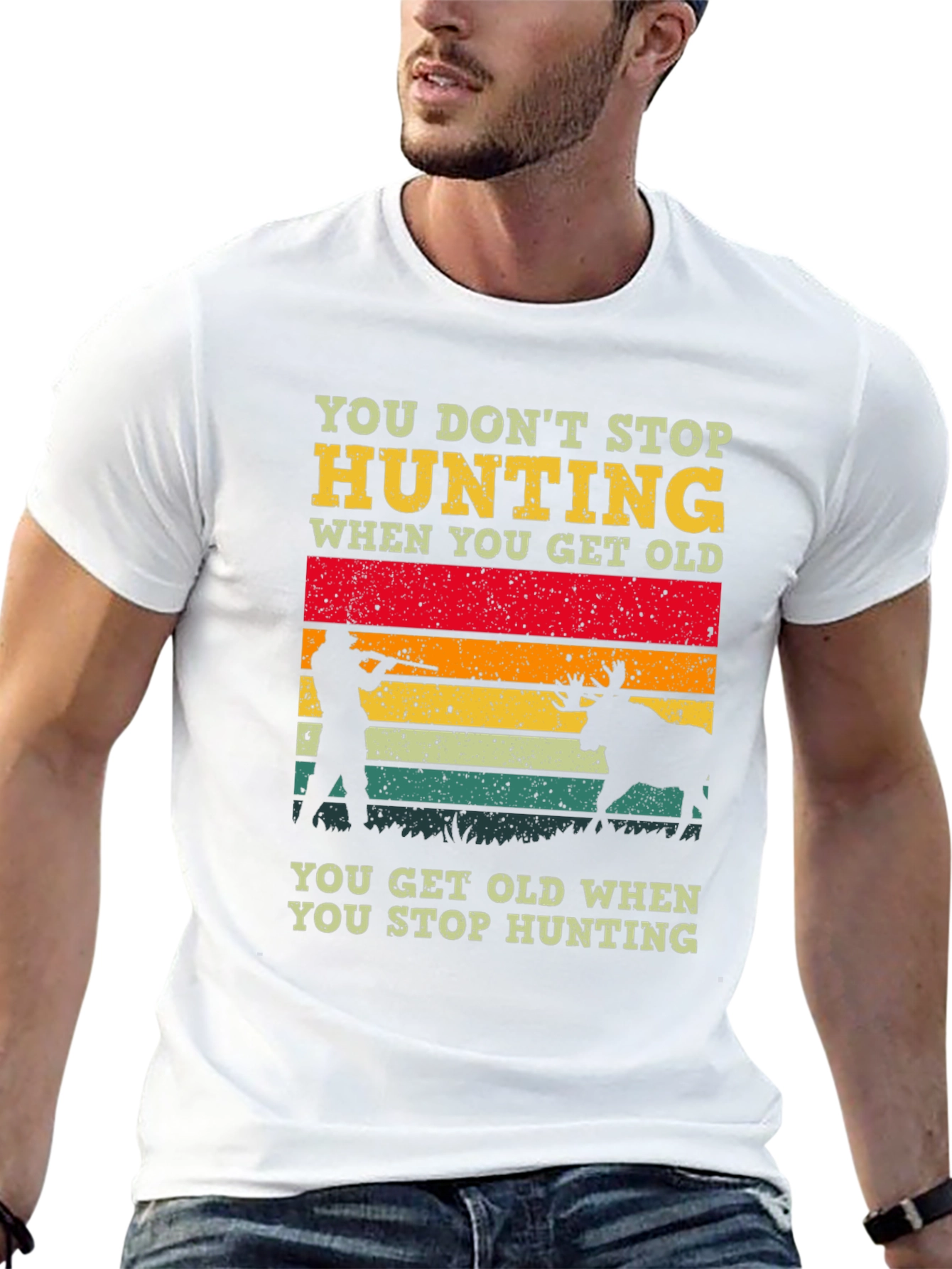 Hunting Graphic T-Shirt - You Dont Stop Hunting