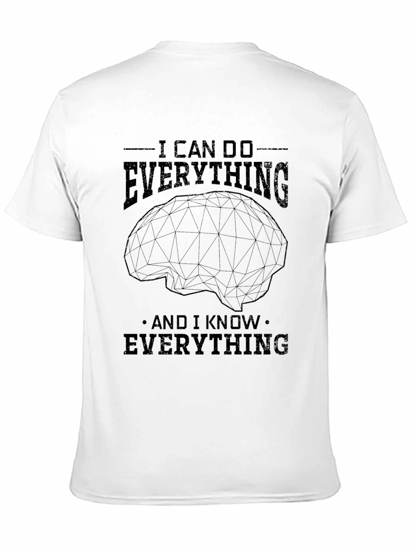 I Can Do Everything Brain T-Shirt