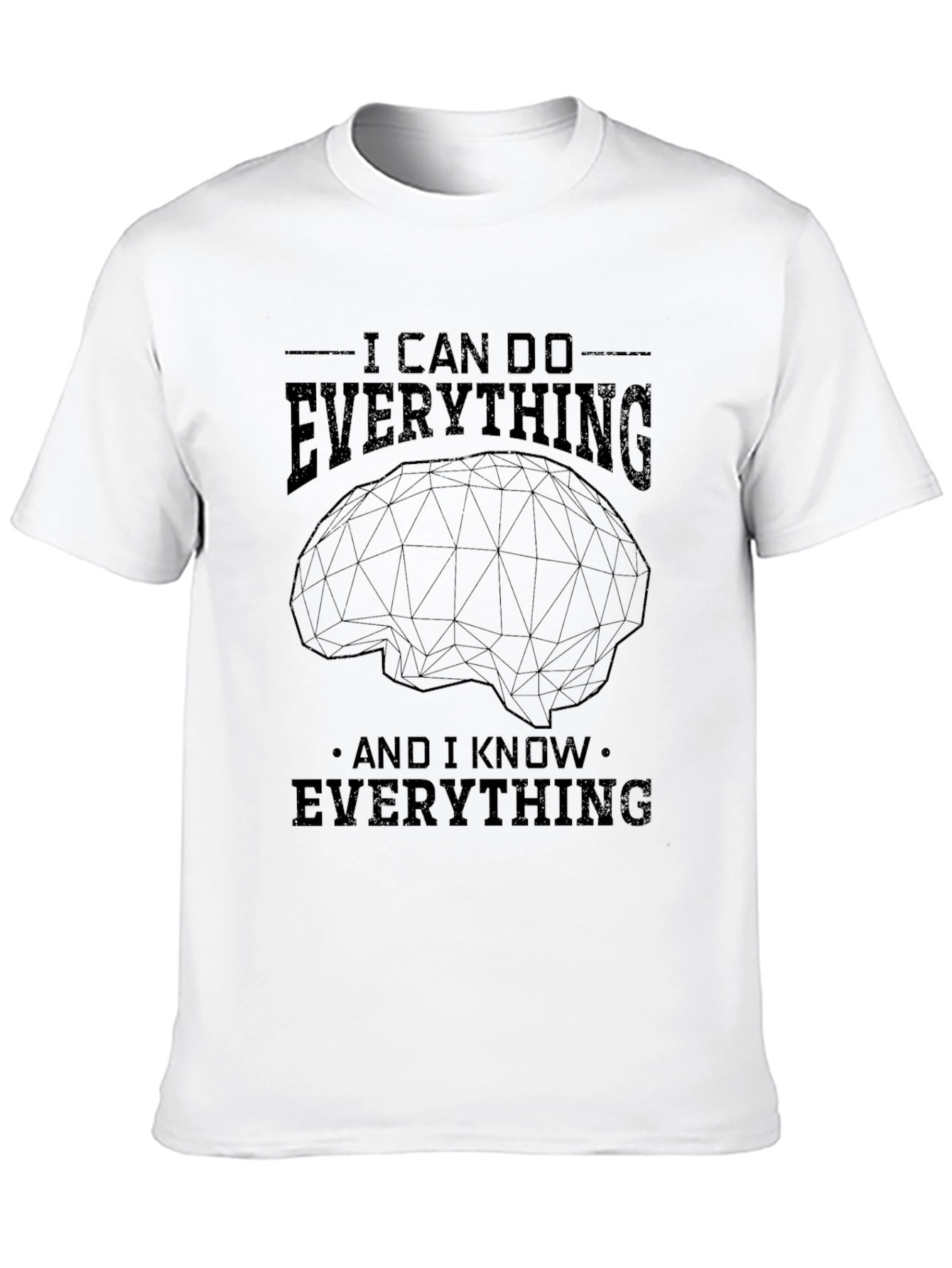 I Can Do Everything Brain T-Shirt