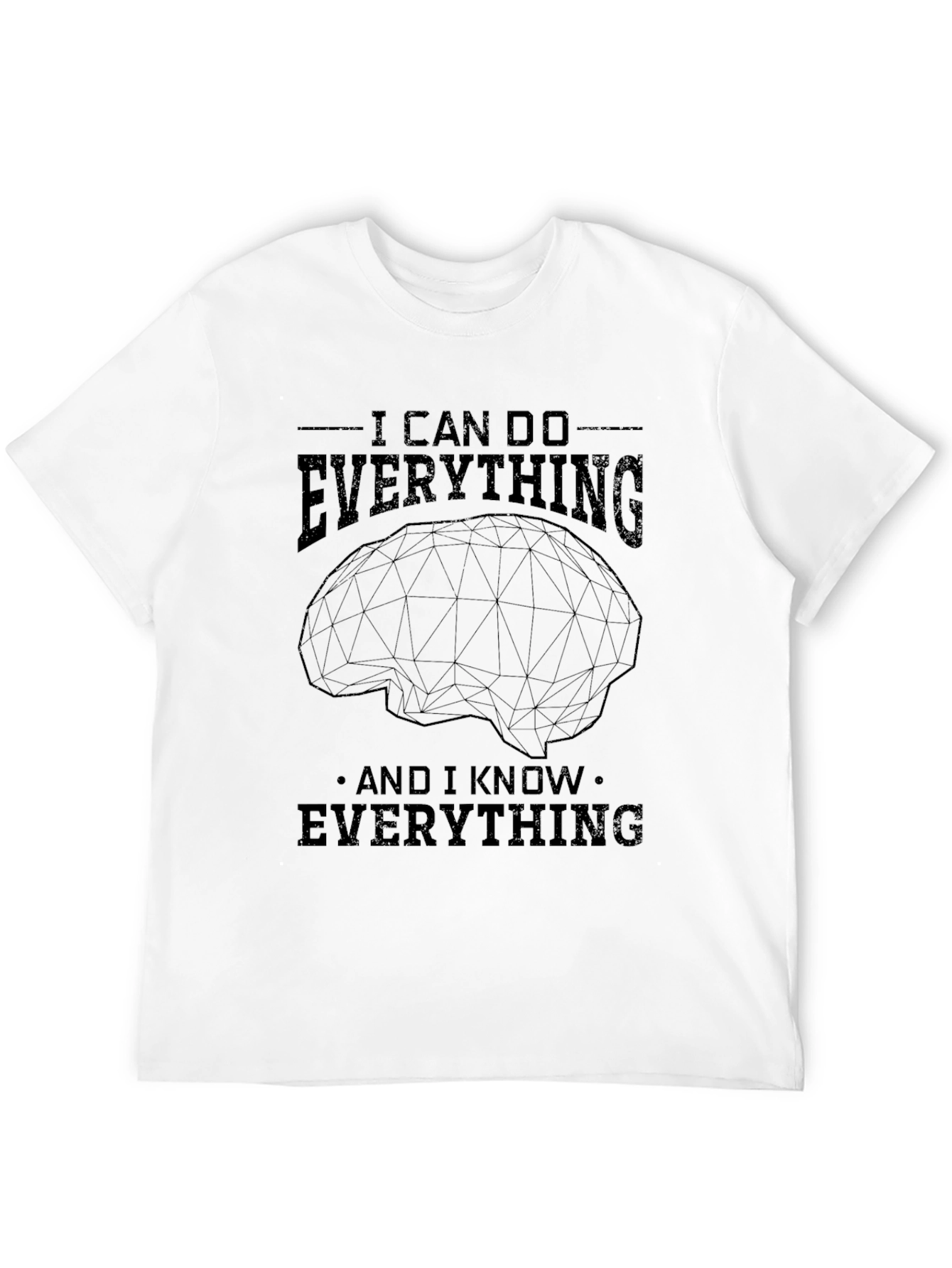I Can Do Everything Brain T-Shirt