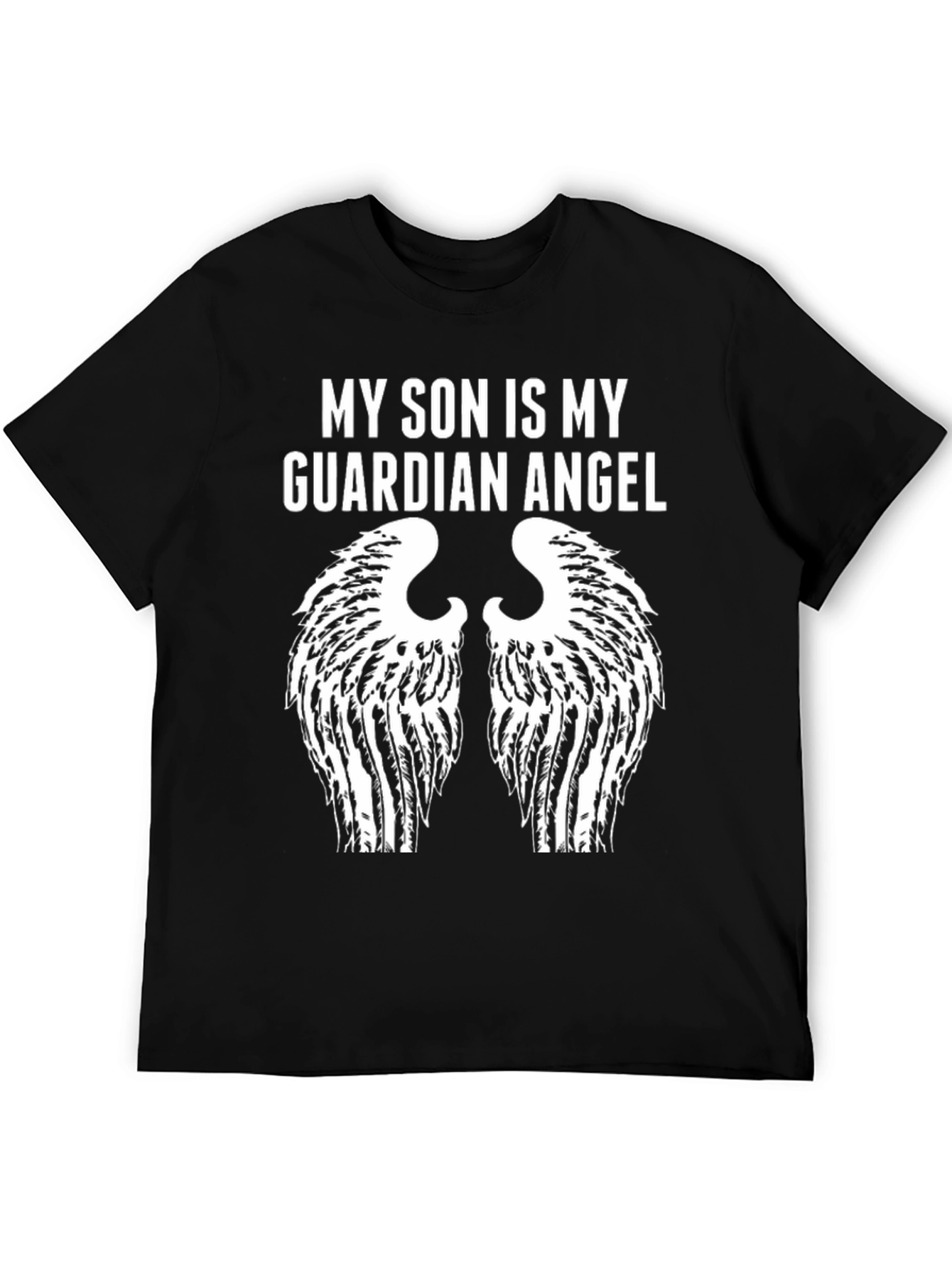 My Son is My Guardian Angel T-Shirt