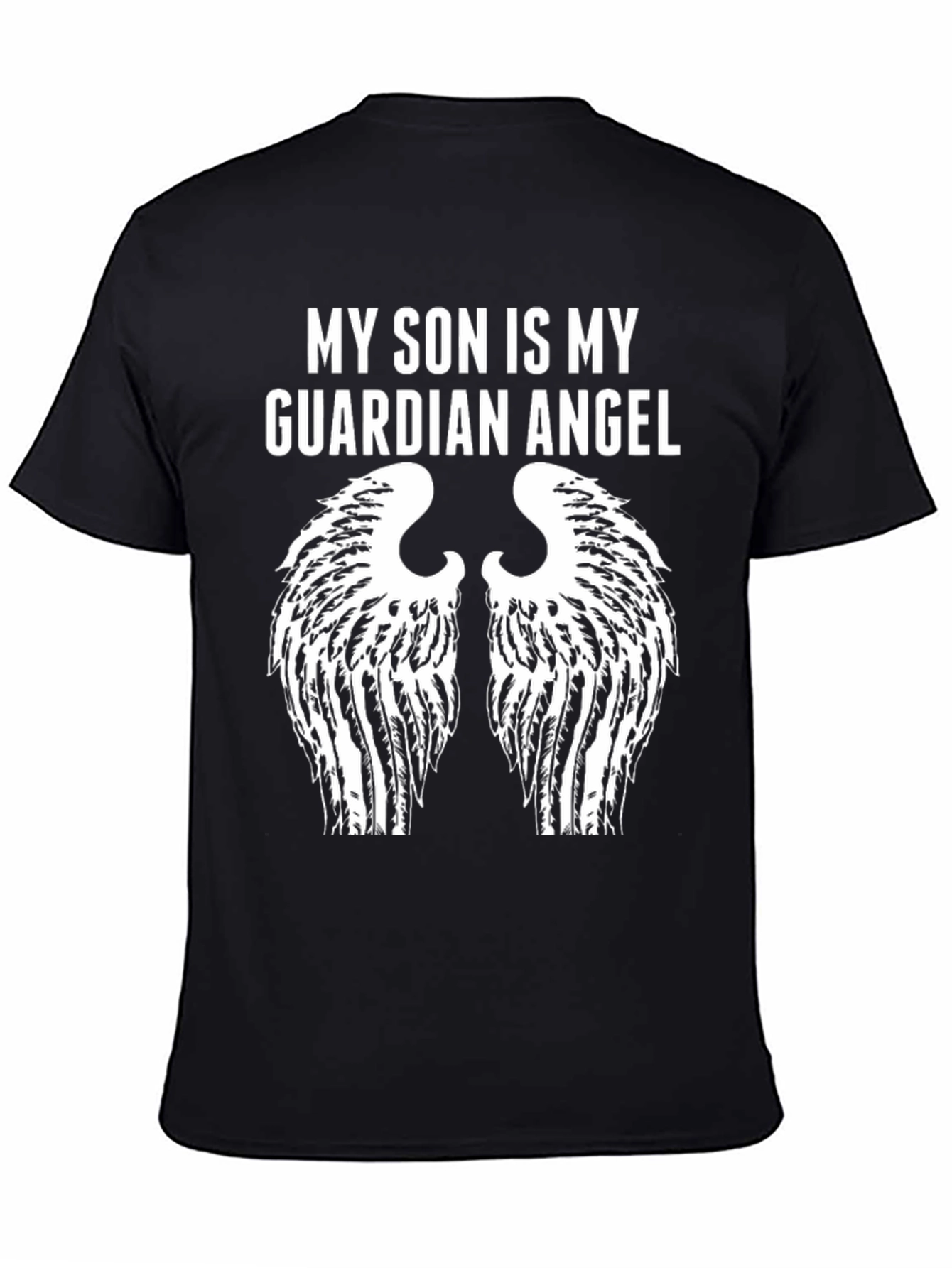 My Son is My Guardian Angel T-Shirt