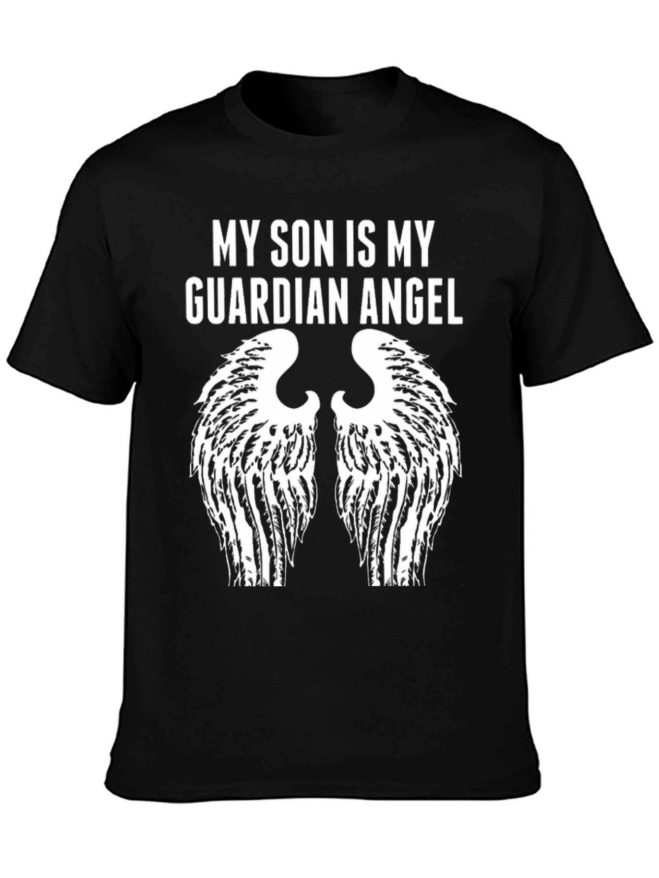 My Son is My Guardian Angel T-Shirt