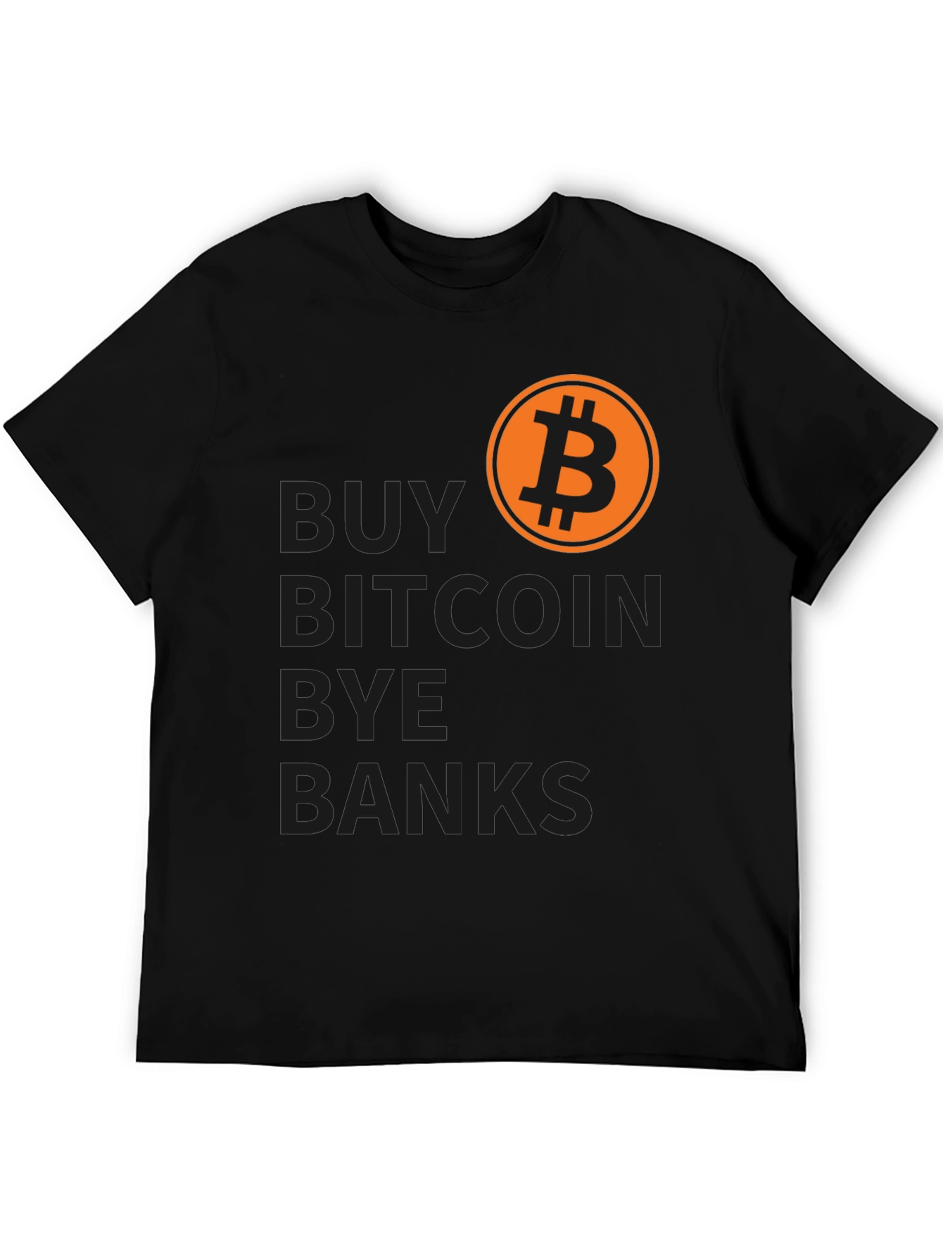 Buy Bitcoin Bye Banks T-Shirt