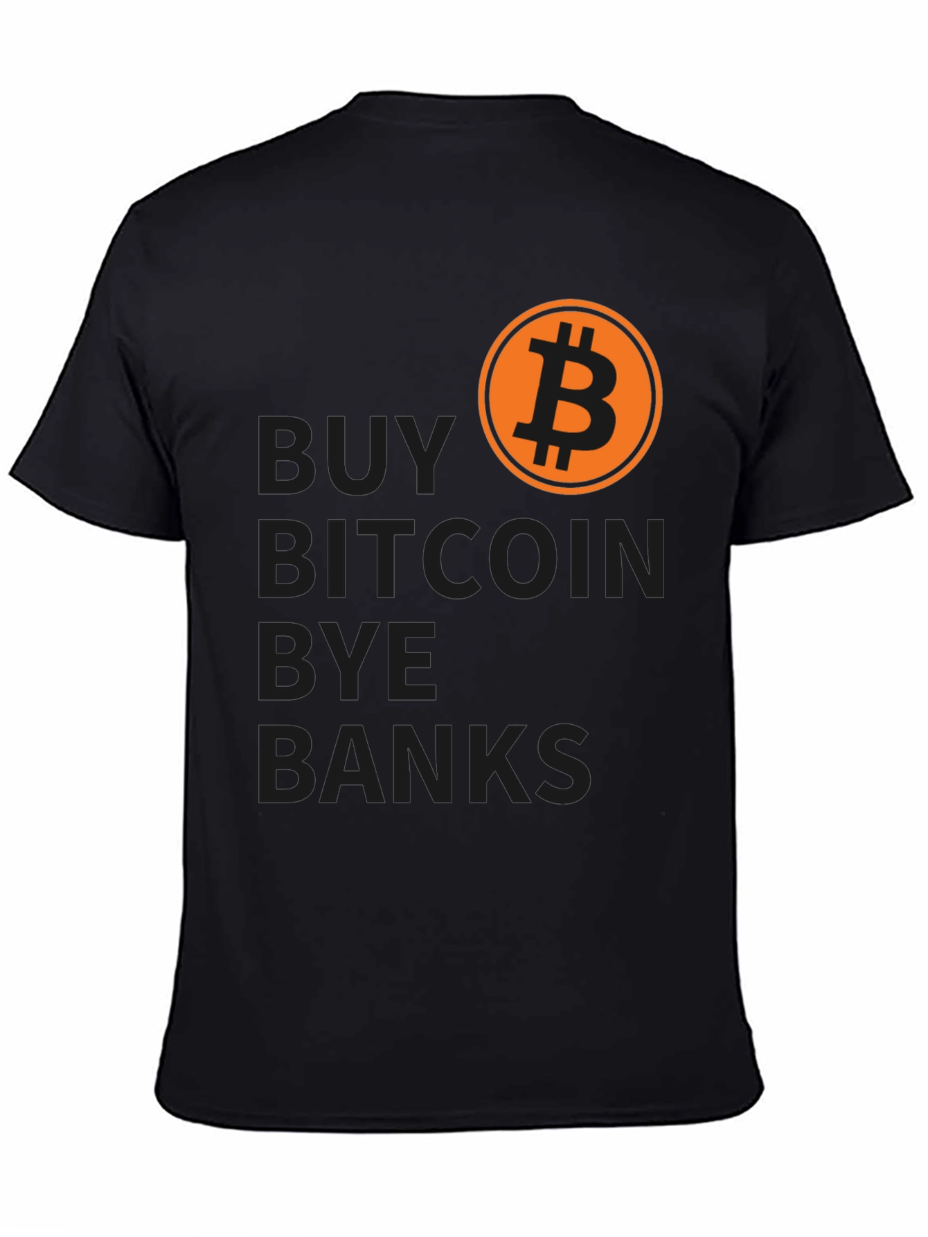 Buy Bitcoin Bye Banks T-Shirt