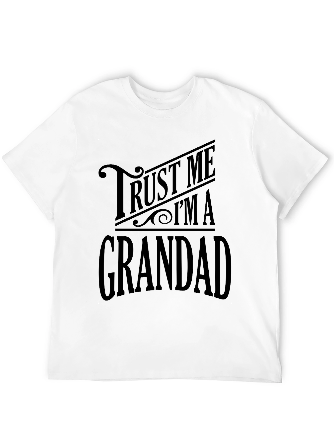 Trust Me Im A Grandad T-Shirt
