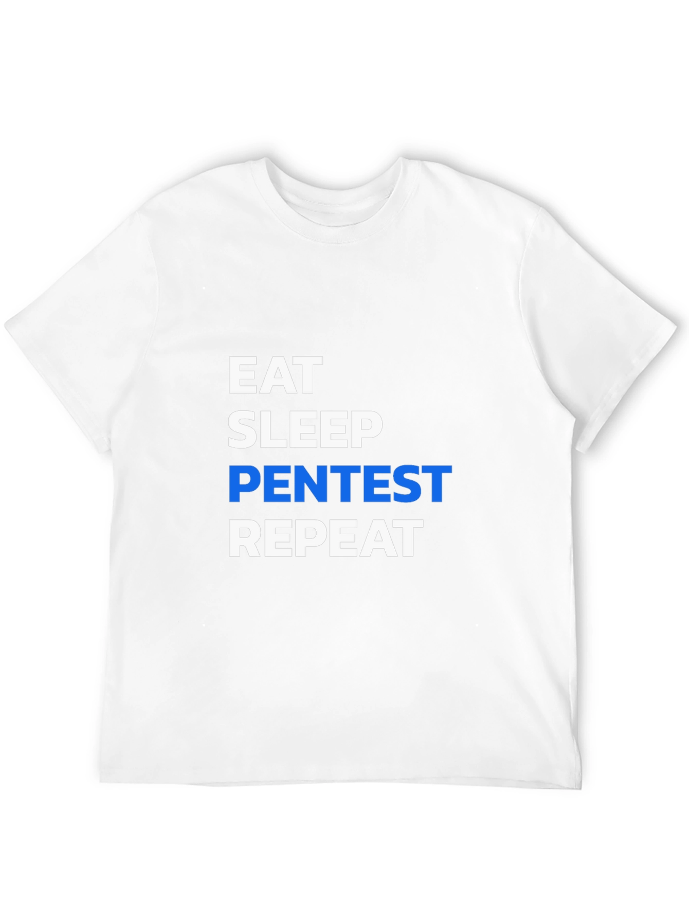 Eat Sleep Pentest Repeat T-Shirt - Black Hacking Tee