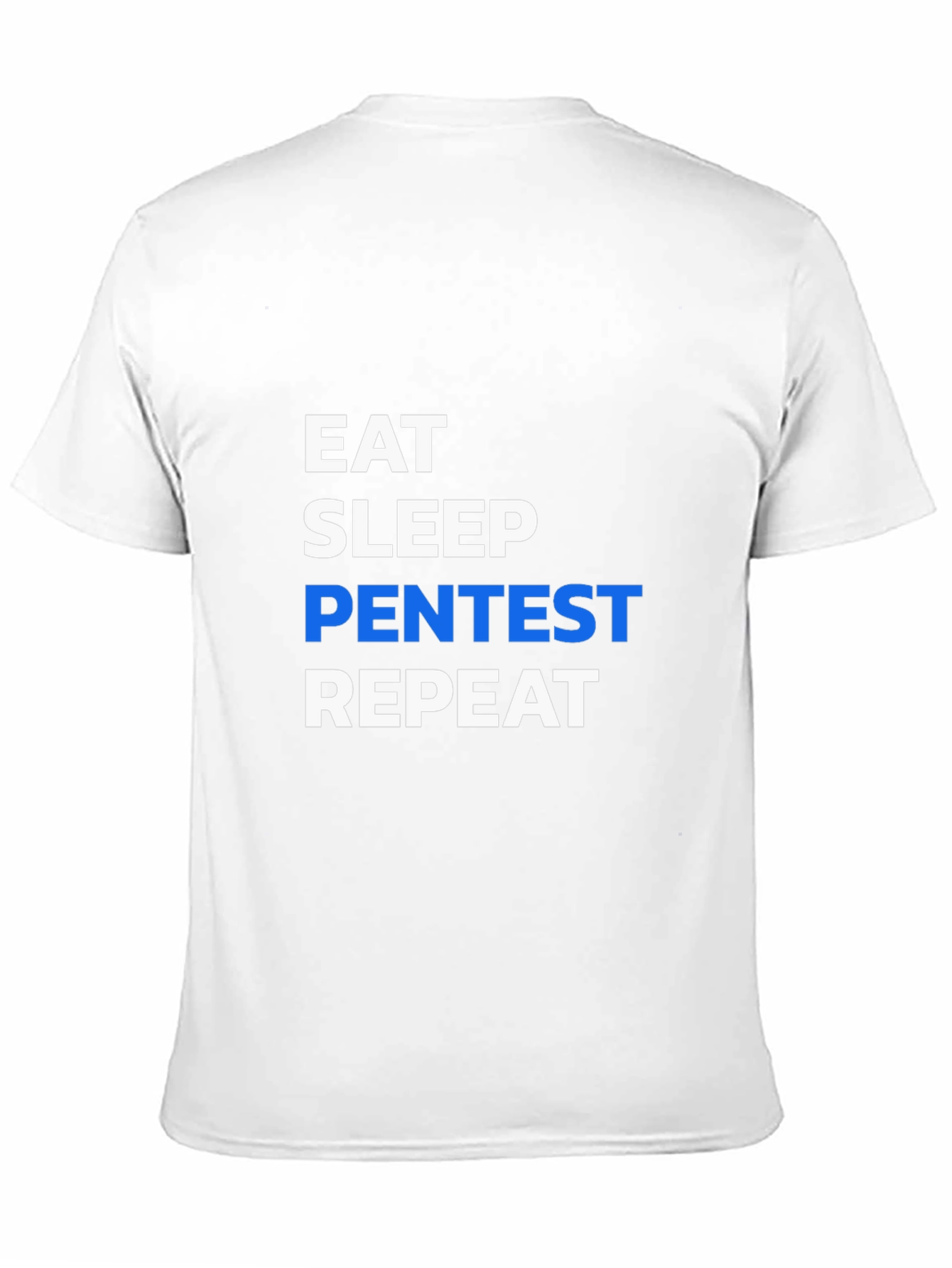 Eat Sleep Pentest Repeat T-Shirt - Black Hacking Tee