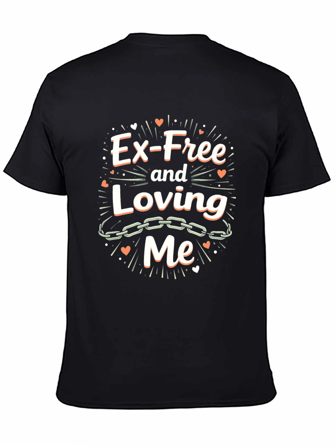 Ex-Free and Loving Me Graphic Tee