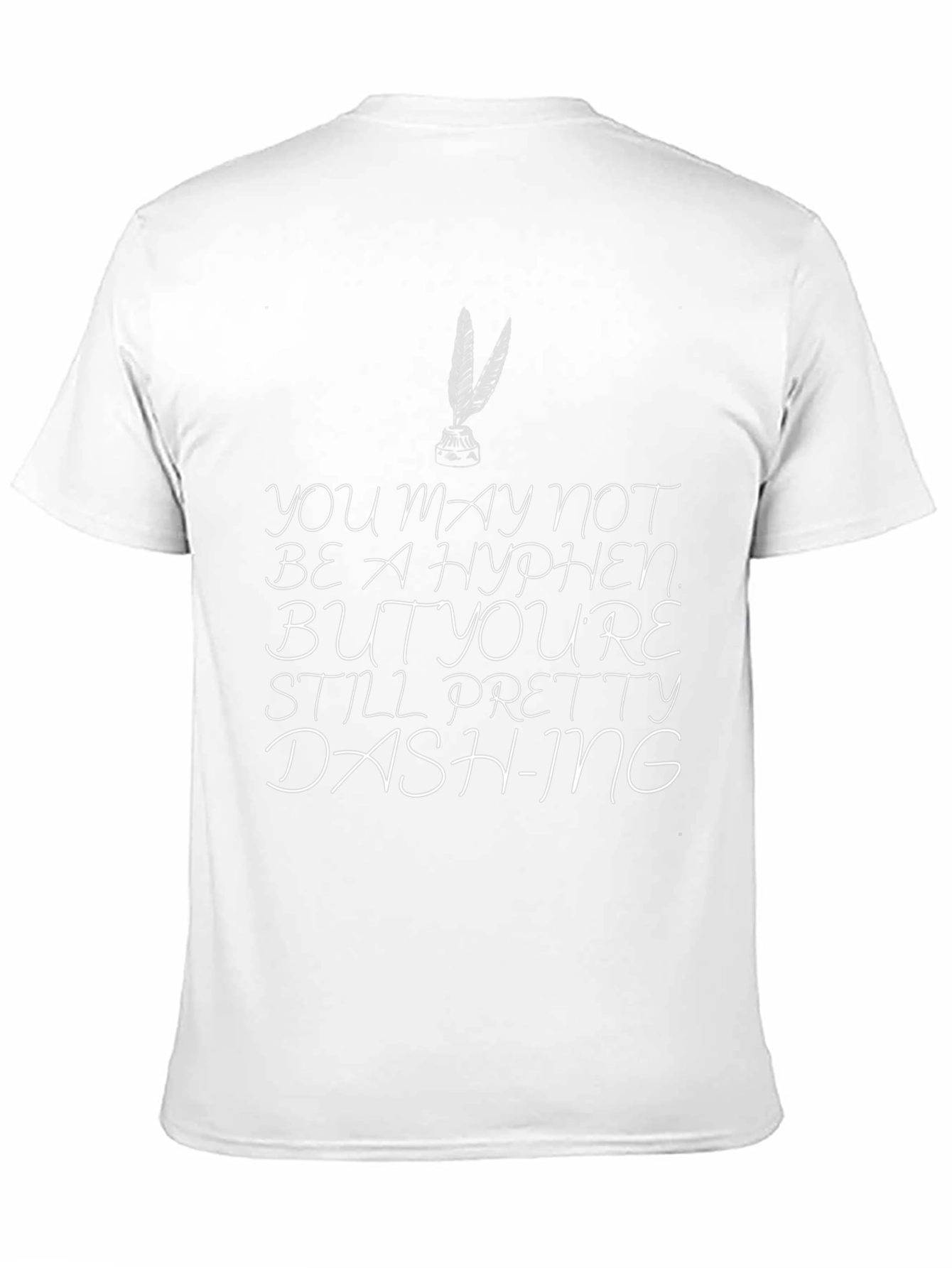 Dashing Graphic Tee - Literary Humor T-Shirt