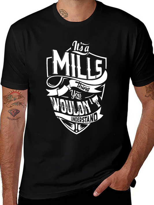 Its a MILLS Thing T-Shirt