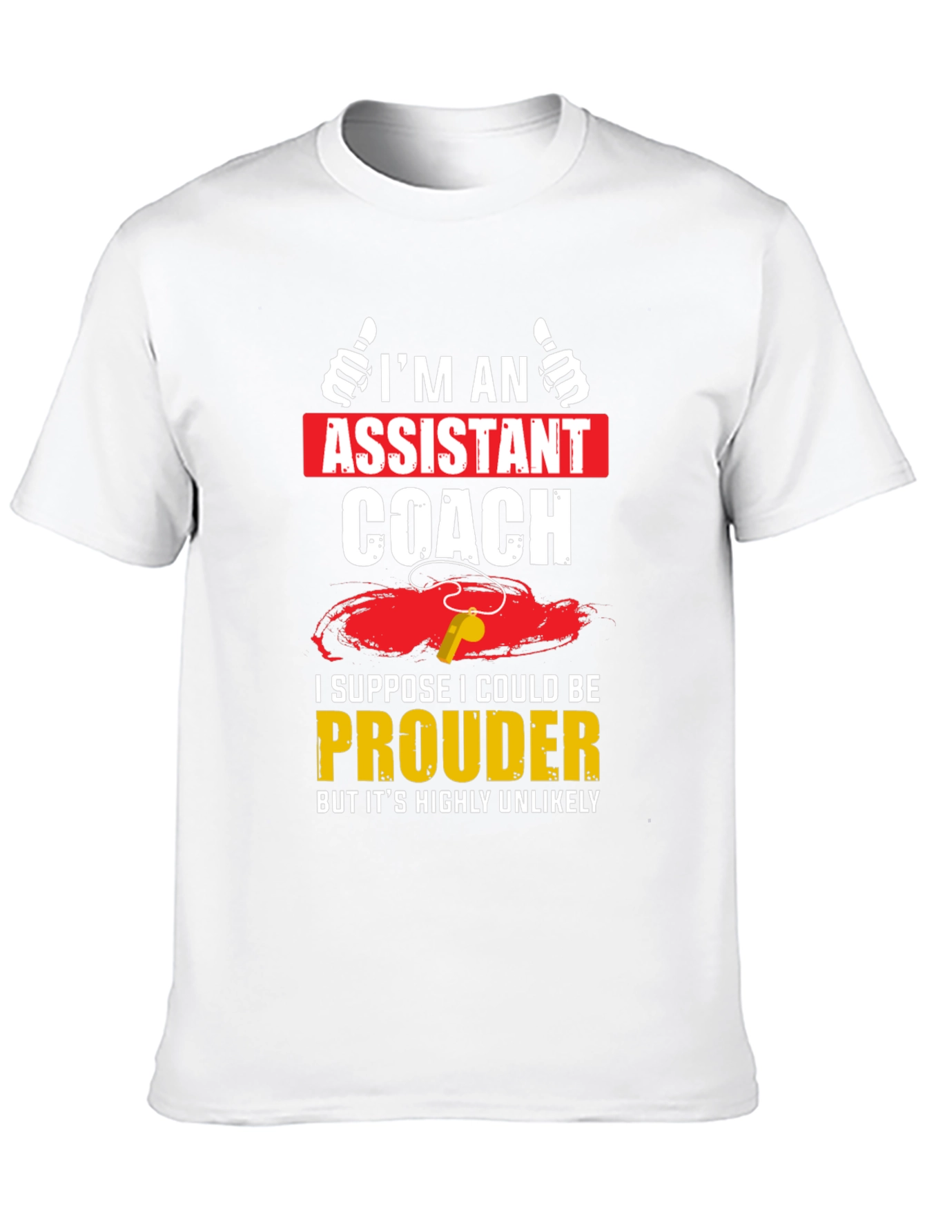 Assistant Coach T-Shirt: Proud Edition