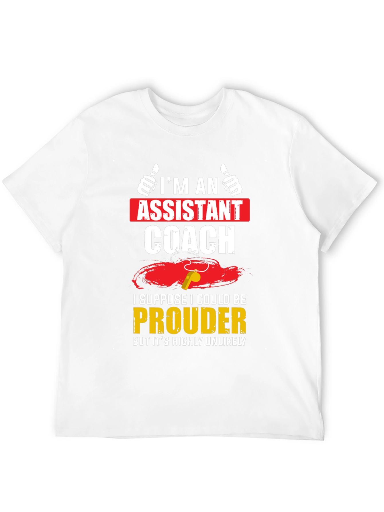 Assistant Coach T-Shirt: Proud Edition