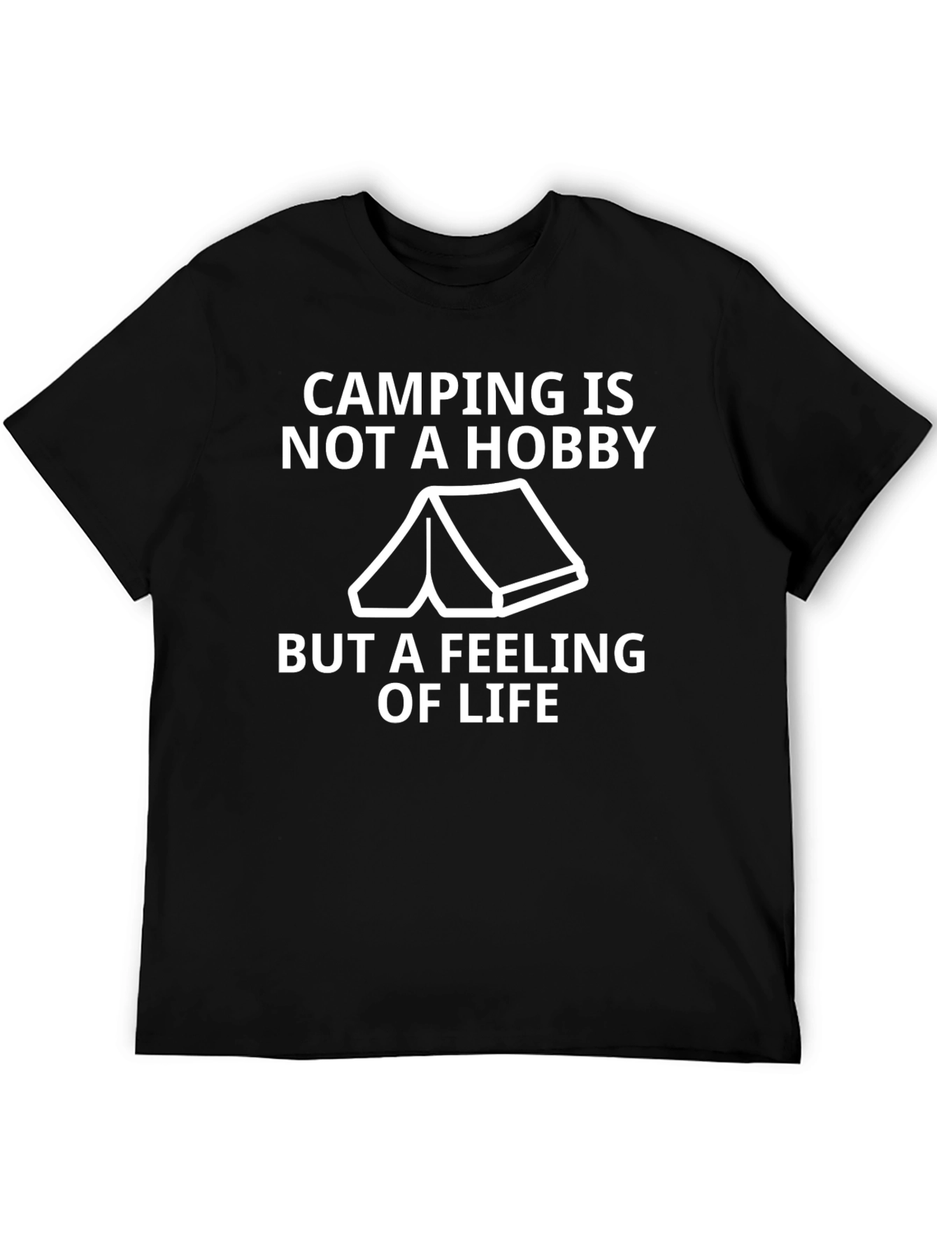 Camping is Not a Hobby Tee