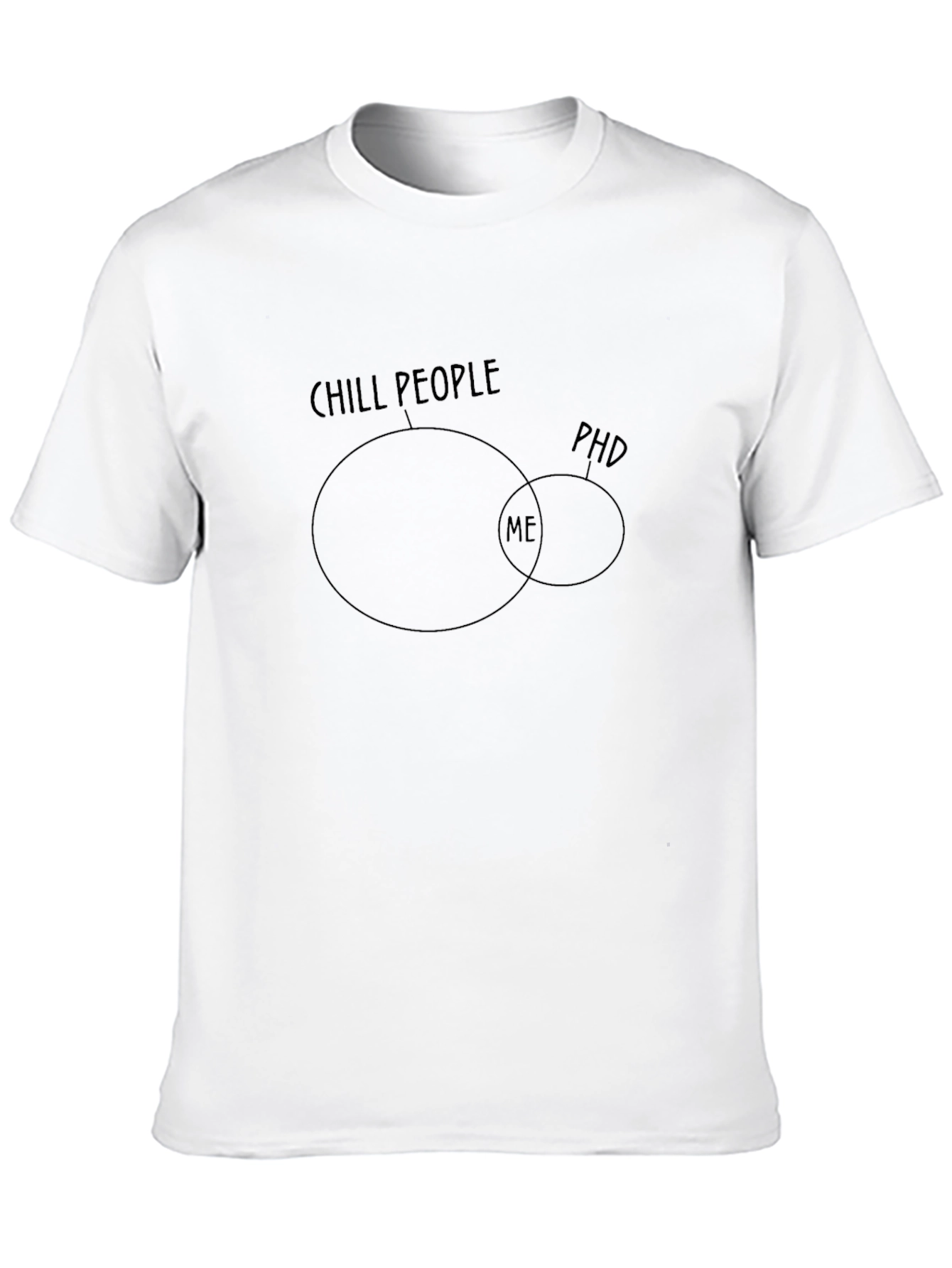Chill People PhD Venn Diagram T-Shirt