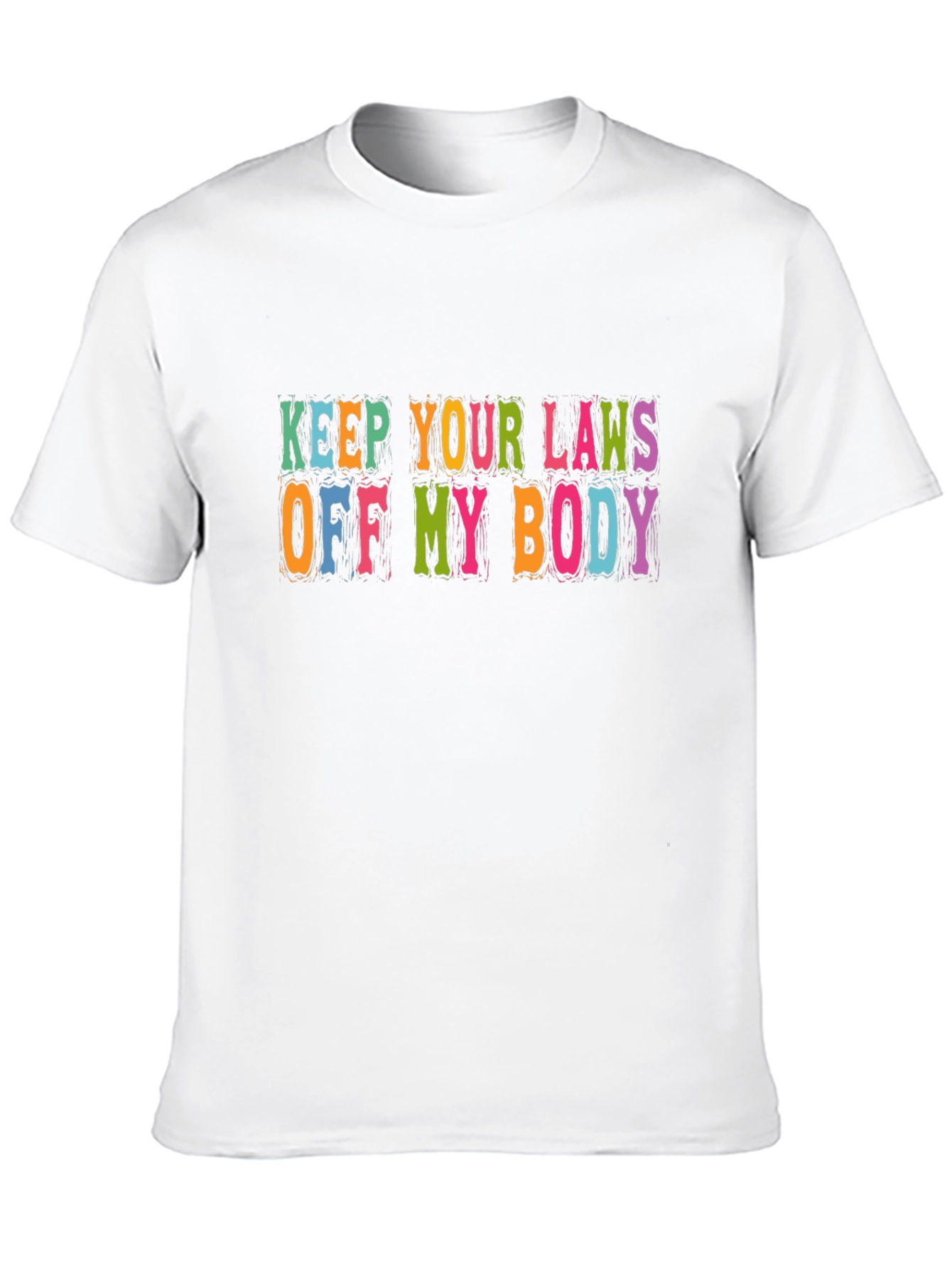 Keep Your Laws Off My Body Graphic Tee
