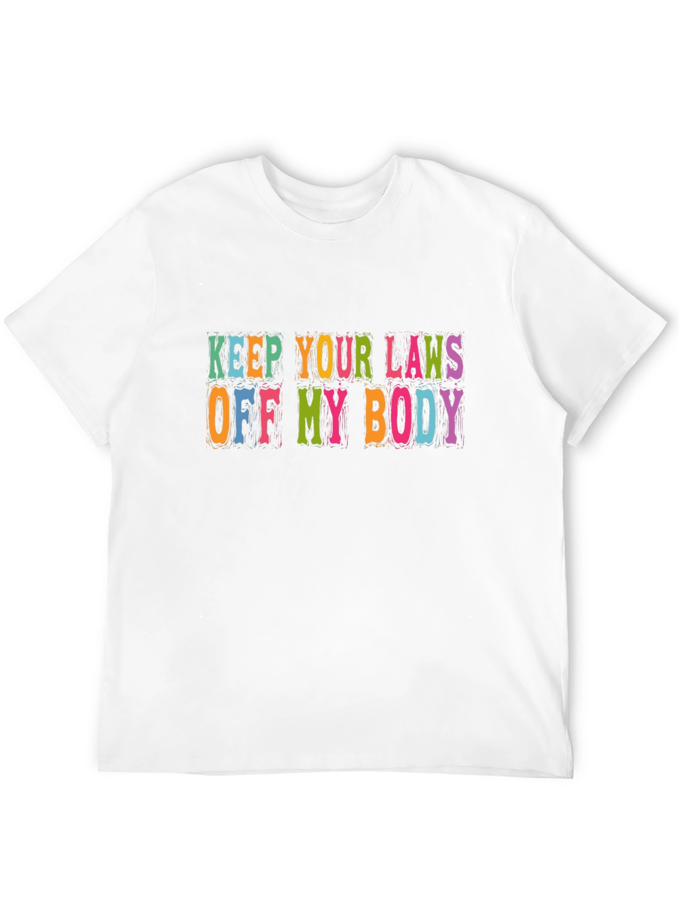 Keep Your Laws Off My Body Graphic Tee