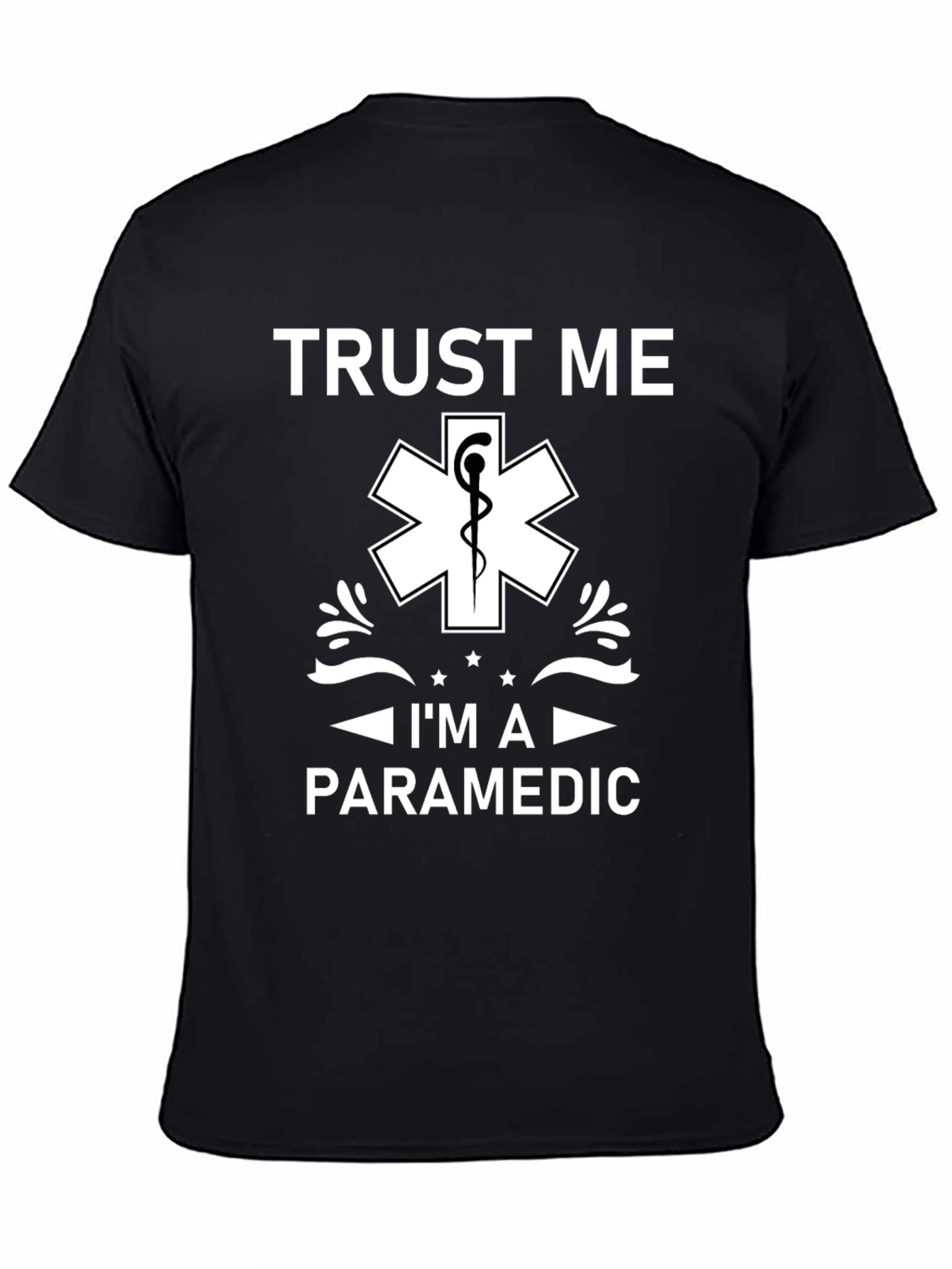 Trust Me Im A Paramedic T-Shirt