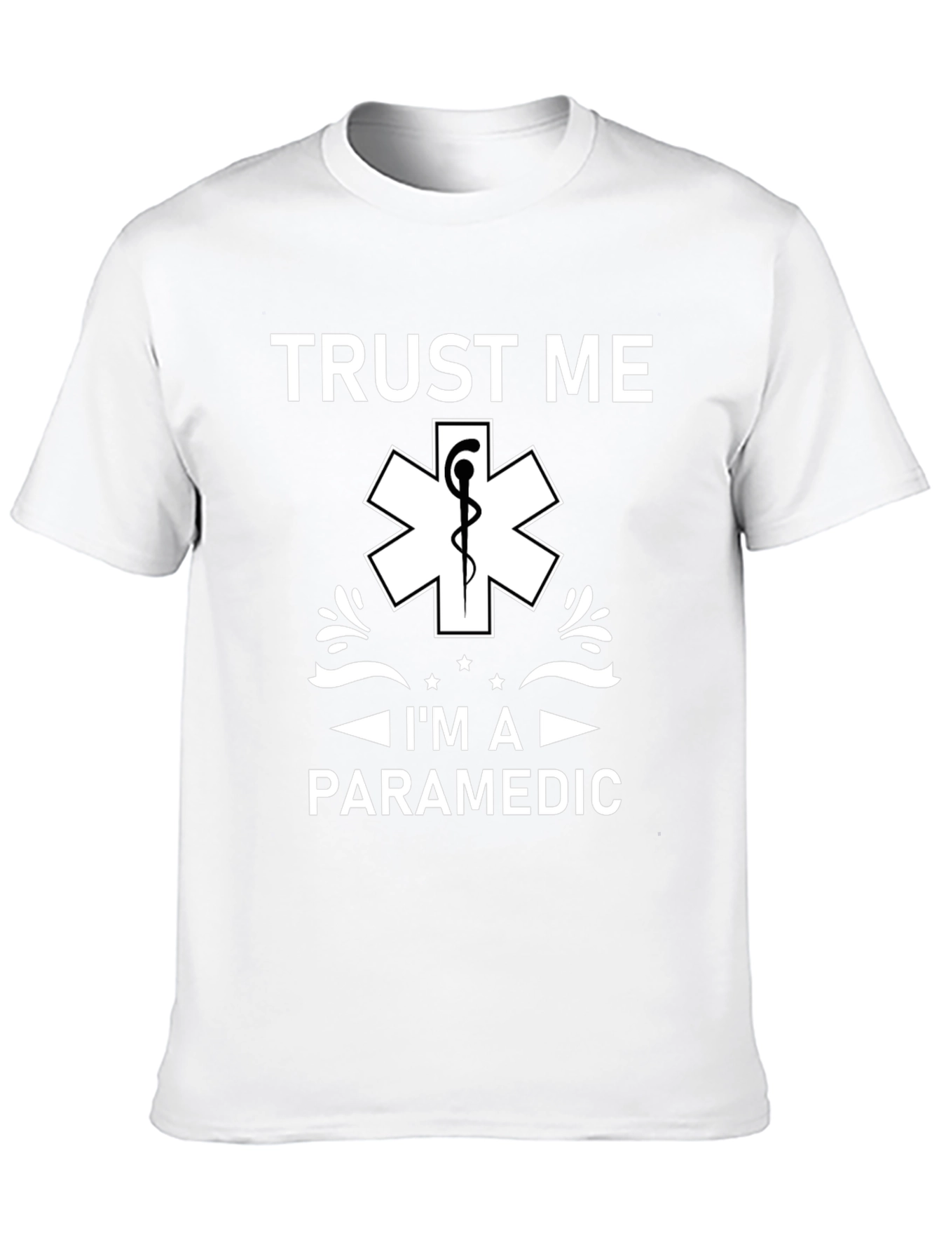 Trust Me Im A Paramedic T-Shirt