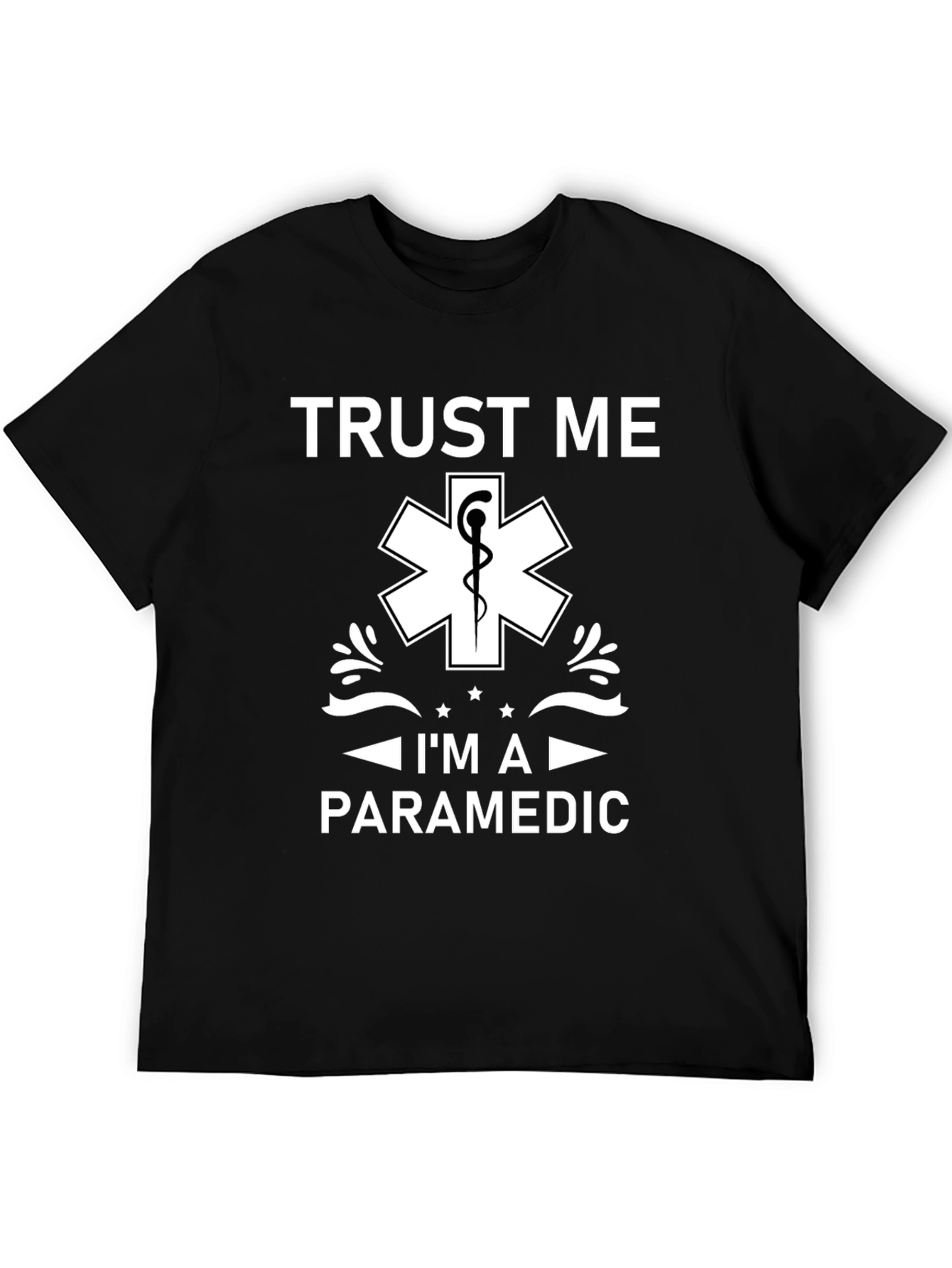 Trust Me Im A Paramedic T-Shirt