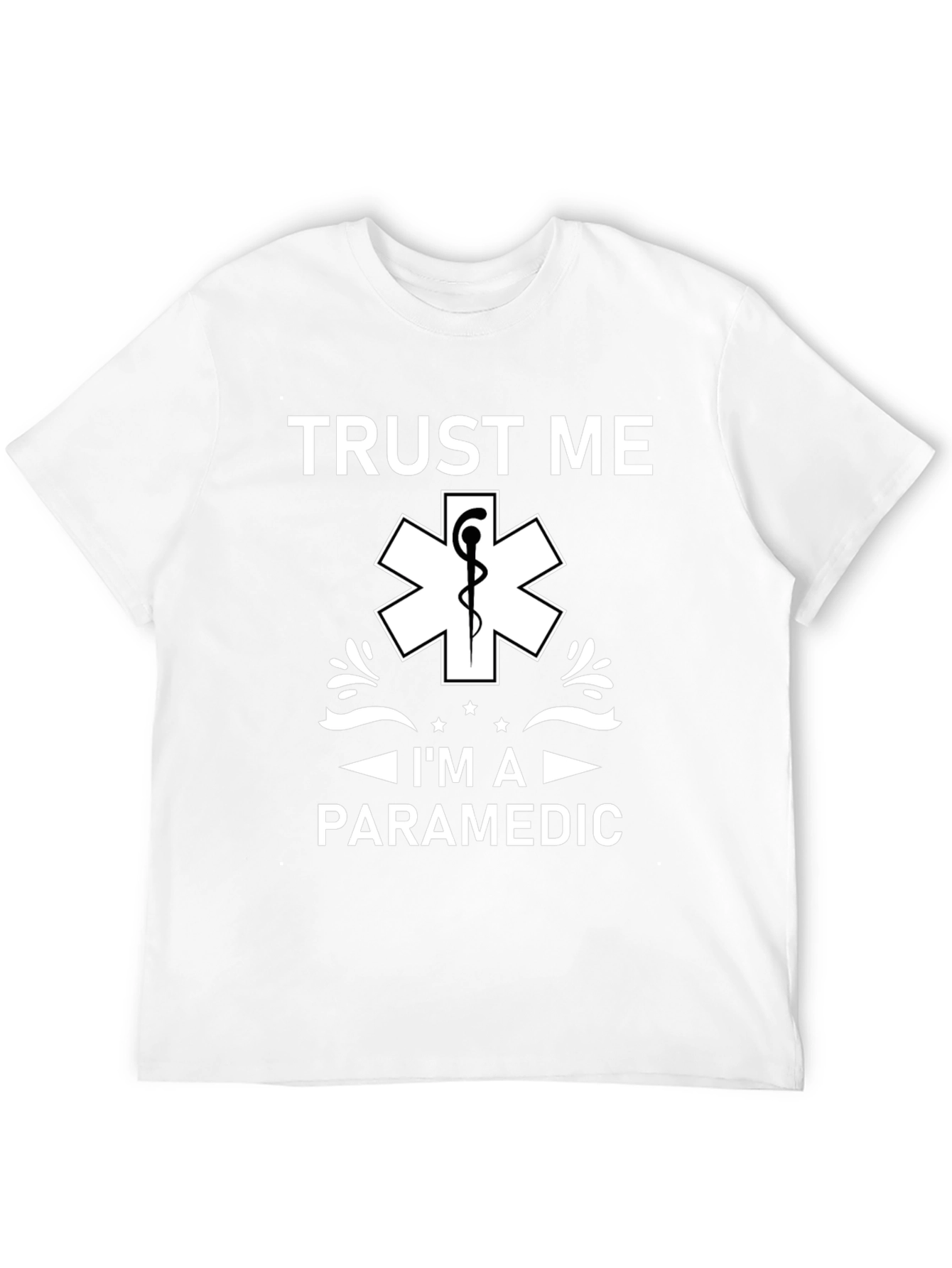 Trust Me Im A Paramedic T-Shirt