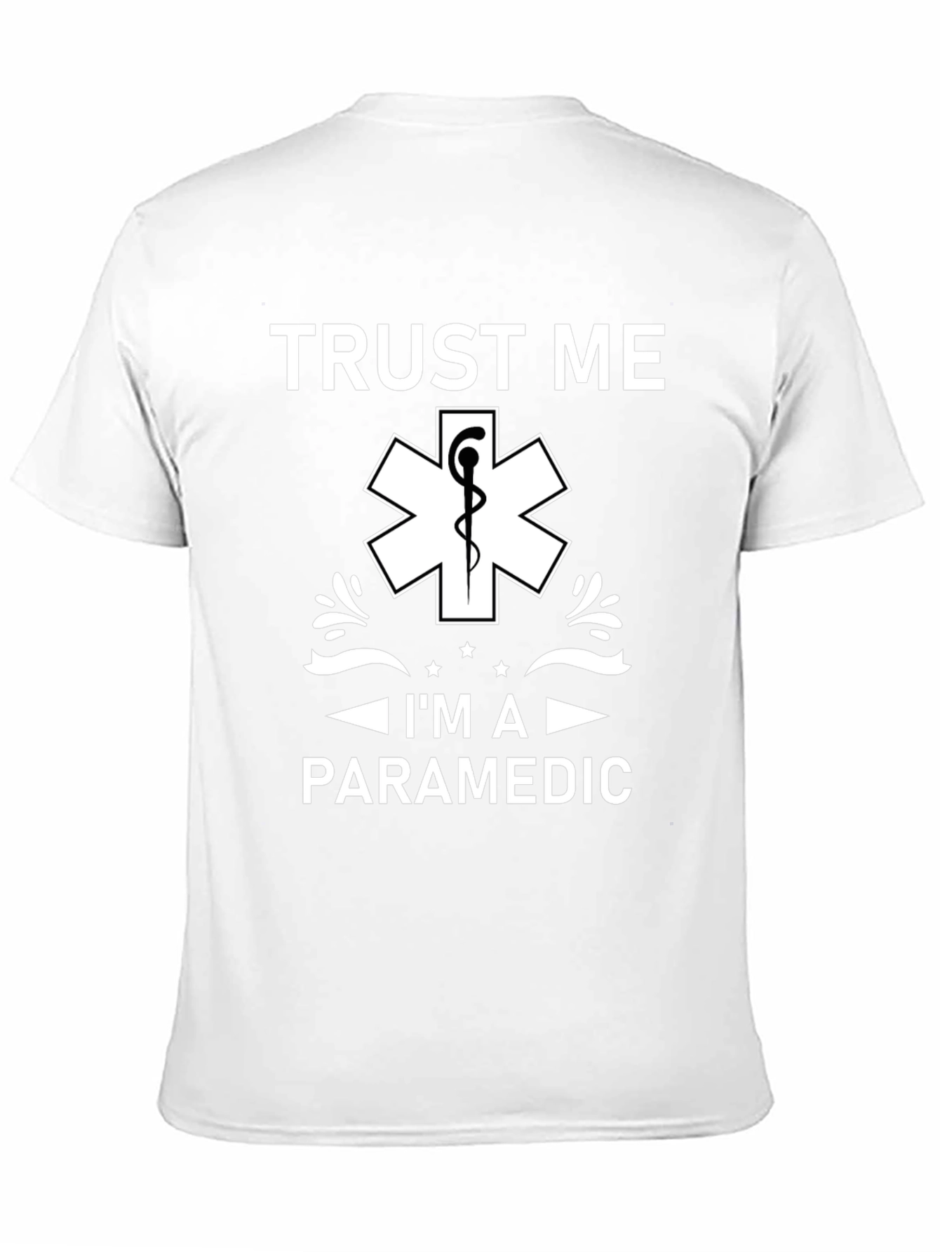 Trust Me Im A Paramedic T-Shirt