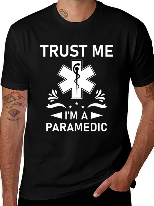 Trust Me Im A Paramedic T-Shirt