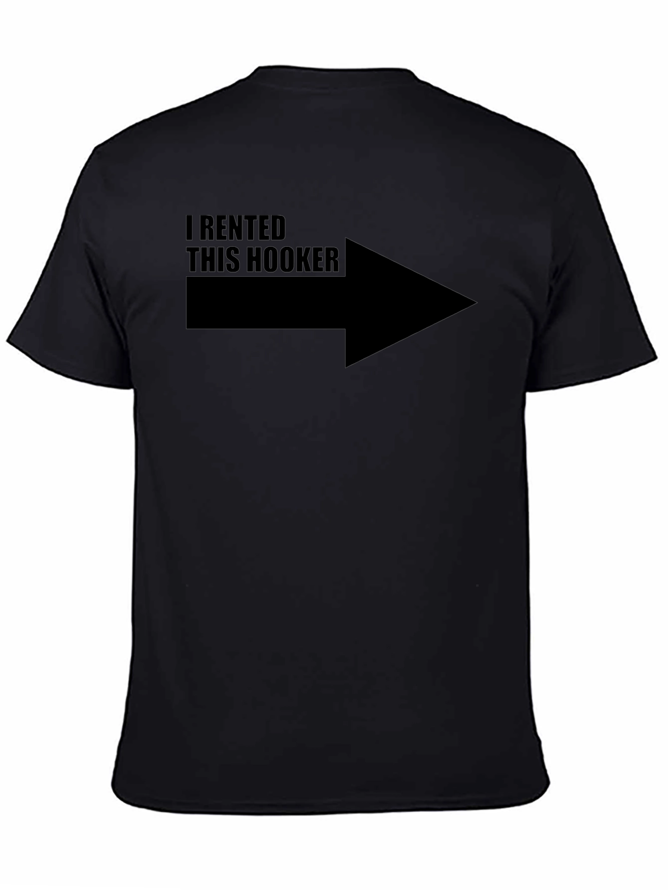 Funny I Rented This Hooker T-Shirt