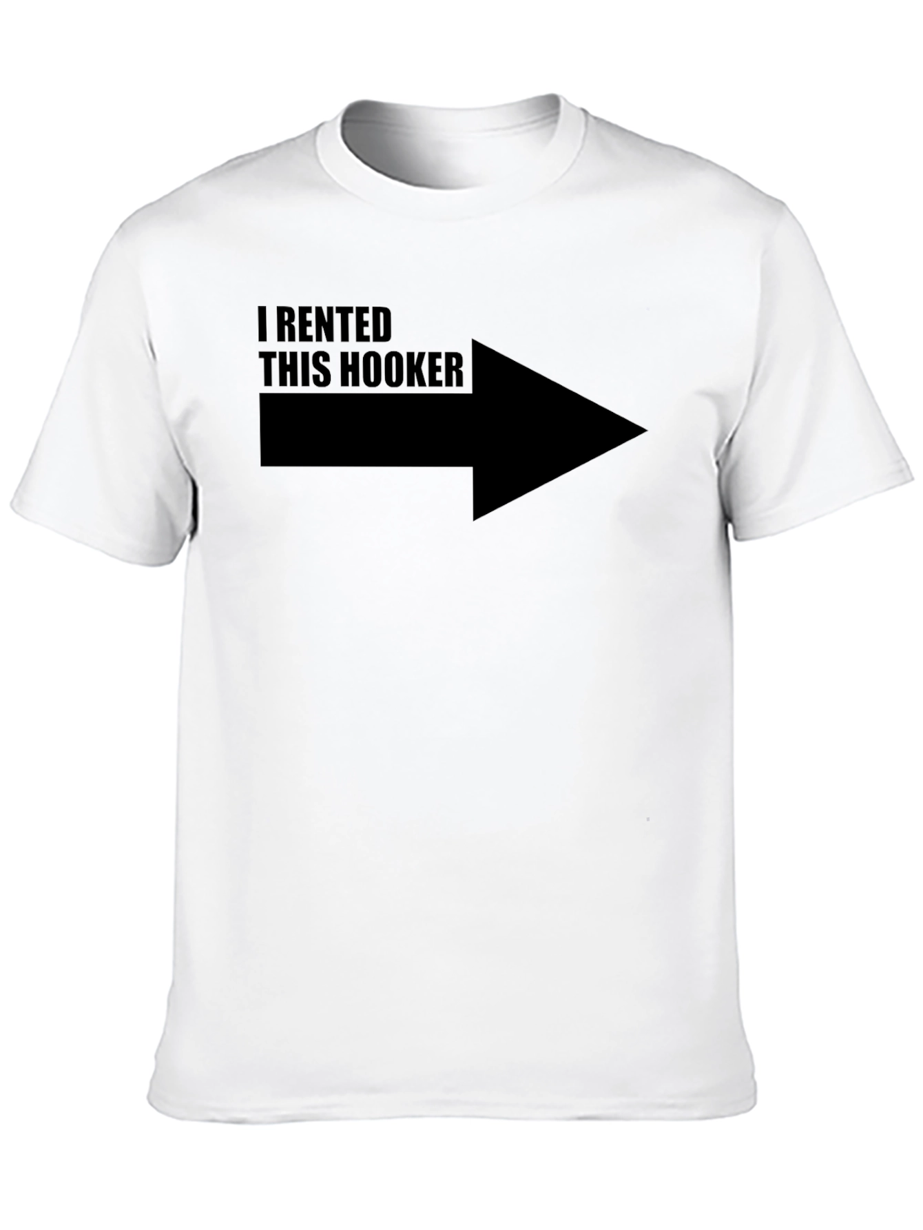 Funny I Rented This Hooker T-Shirt