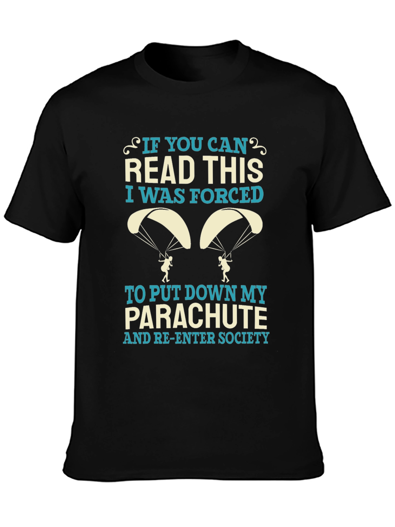Funny Parachute T-Shirt - Forced Re-Entry Tee