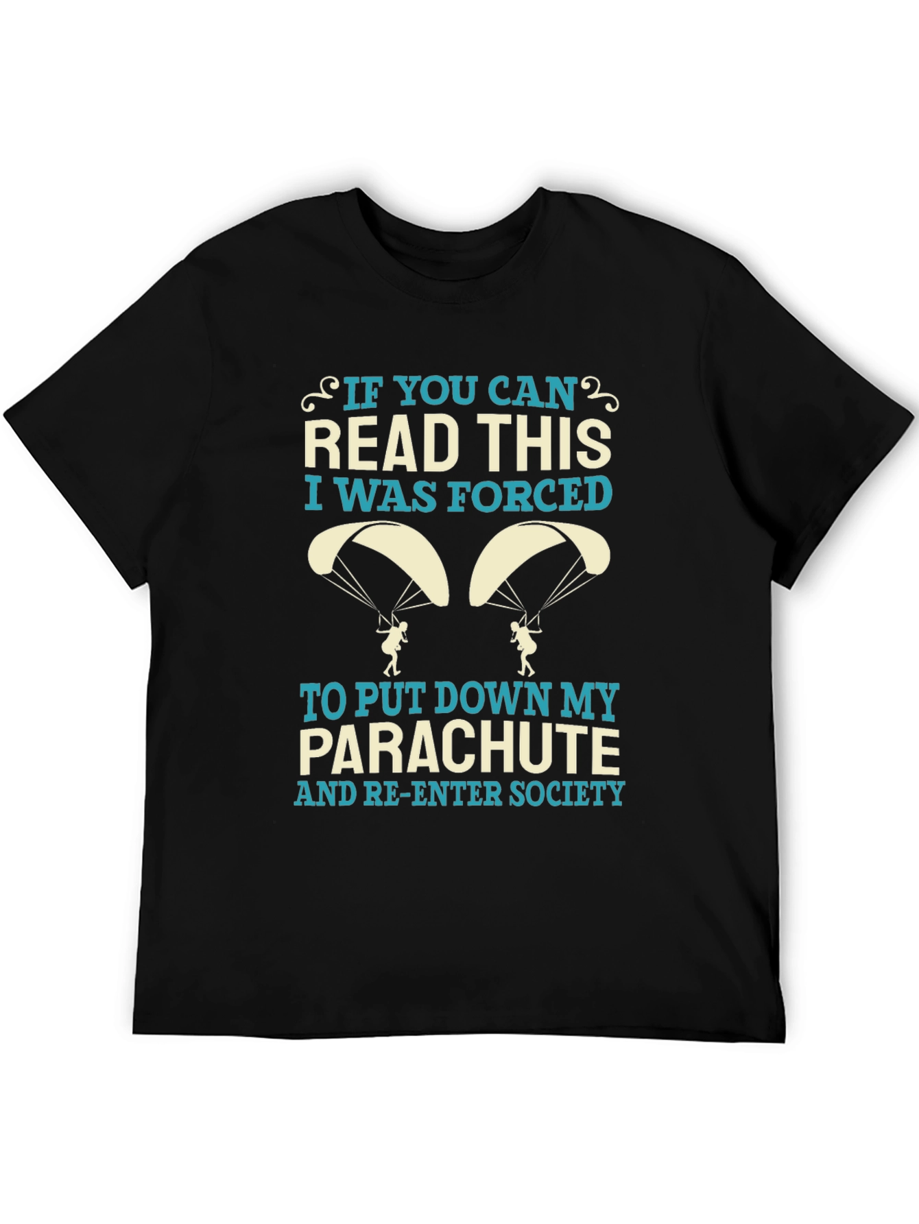 Funny Parachute T-Shirt - Forced Re-Entry Tee