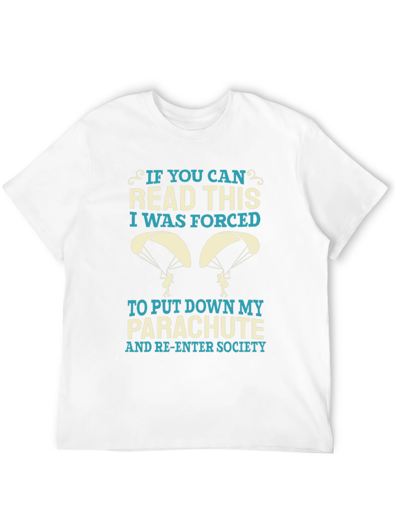 Funny Parachute T-Shirt - Forced Re-Entry Tee