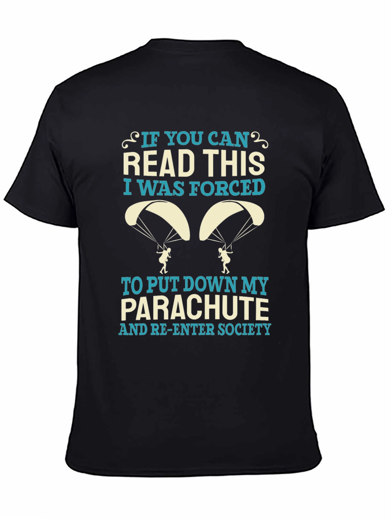 Funny Parachute T-Shirt - Forced Re-Entry Tee