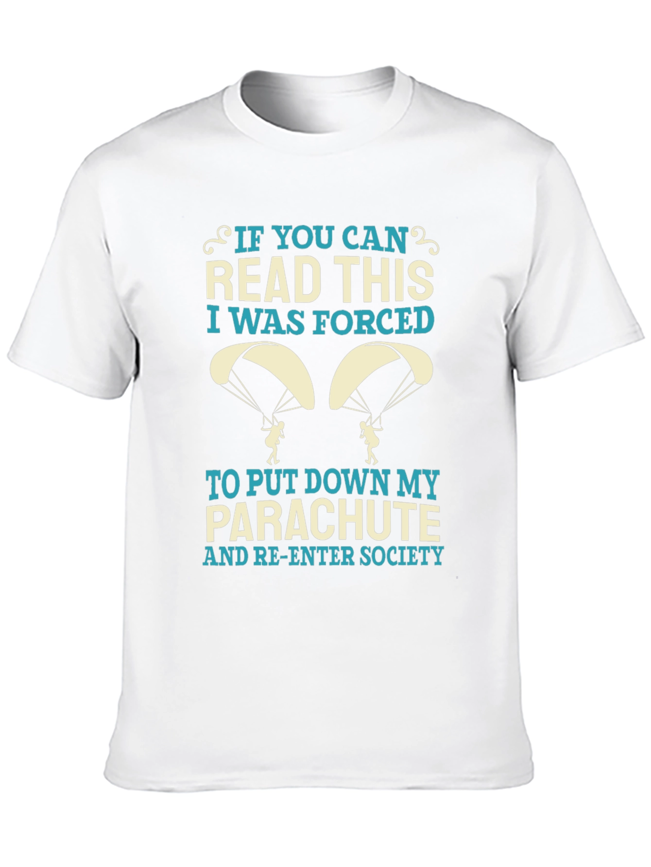 Funny Parachute T-Shirt - Forced Re-Entry Tee