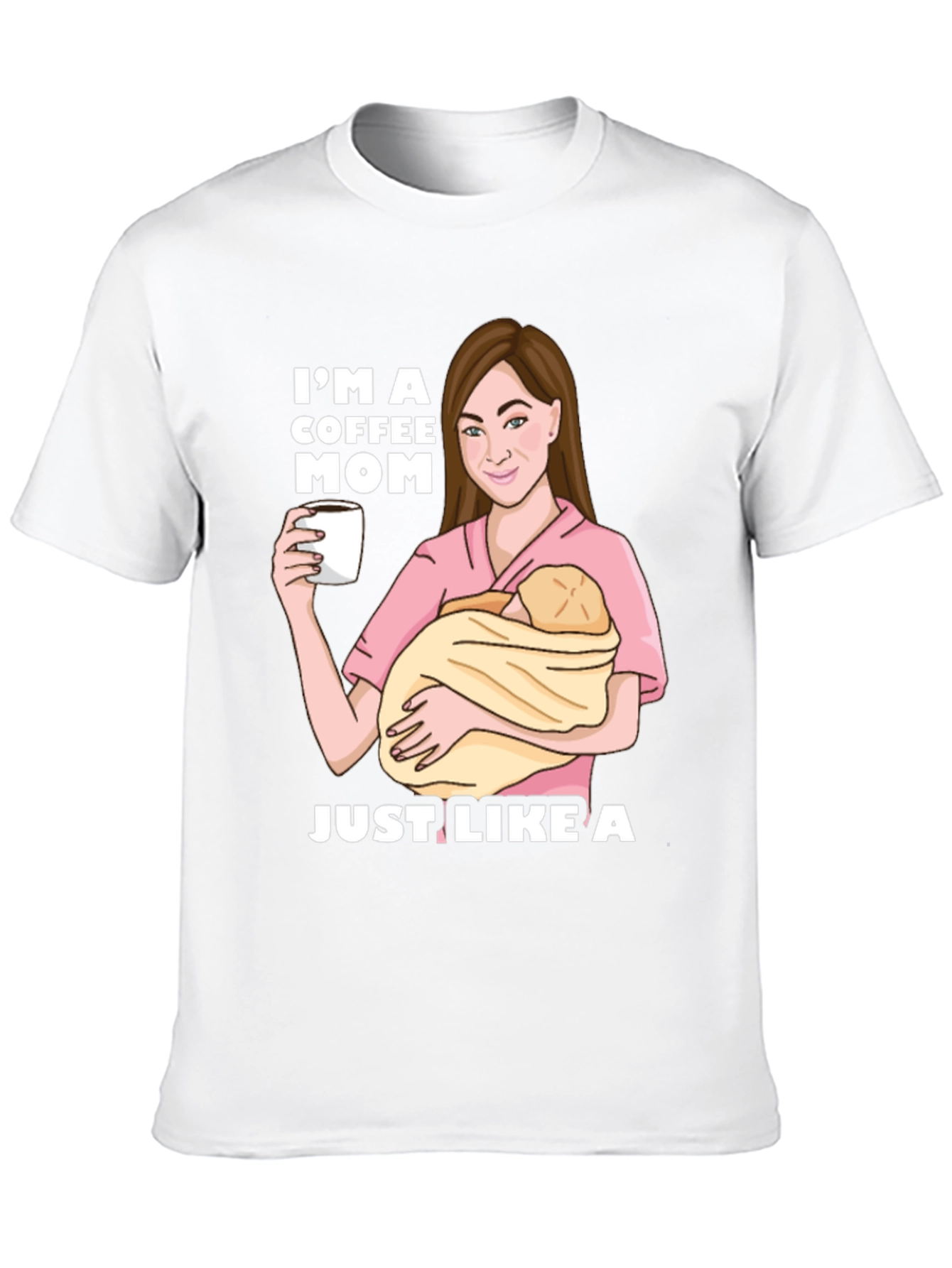 Im a Coffee Mom T-Shirt