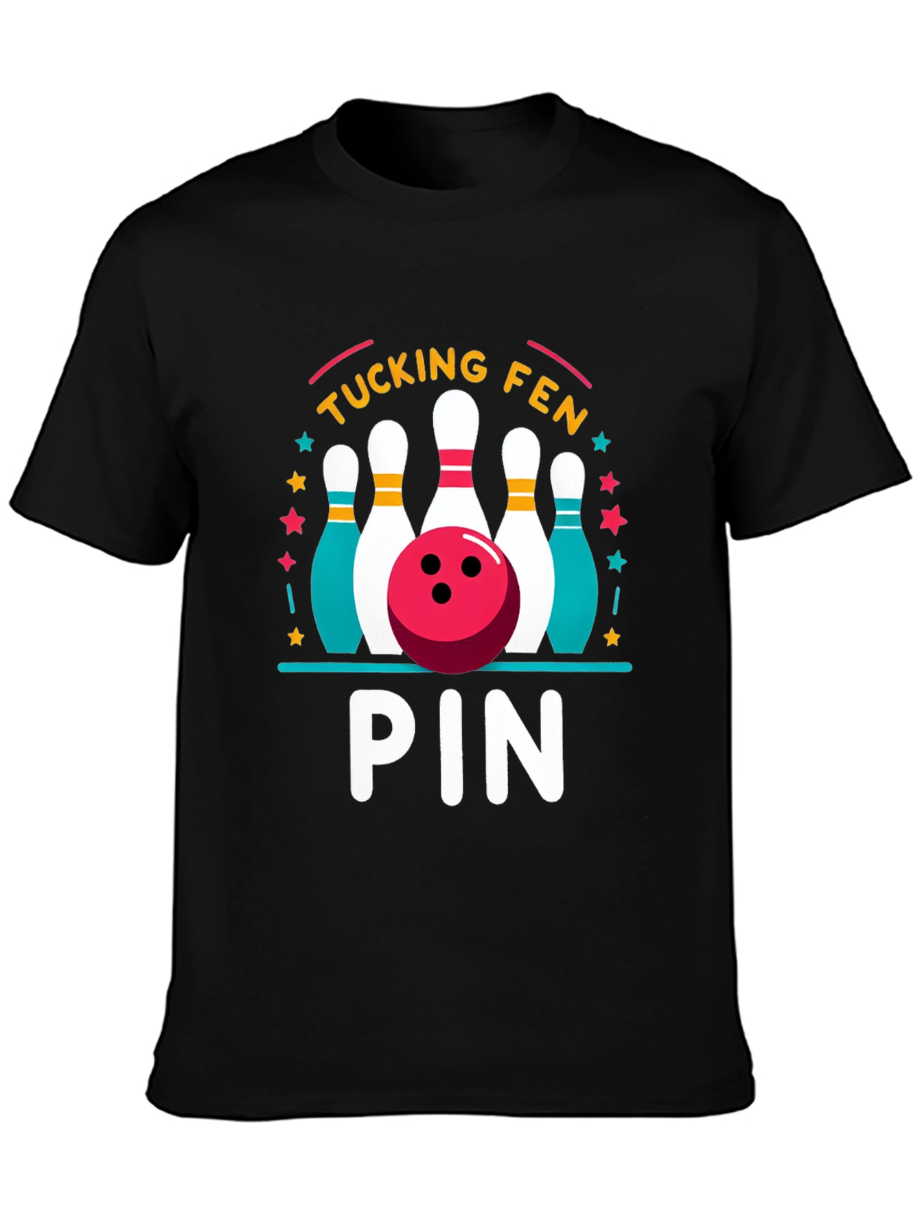 Bowling Pun T-Shirt - Tucking Fen Pin