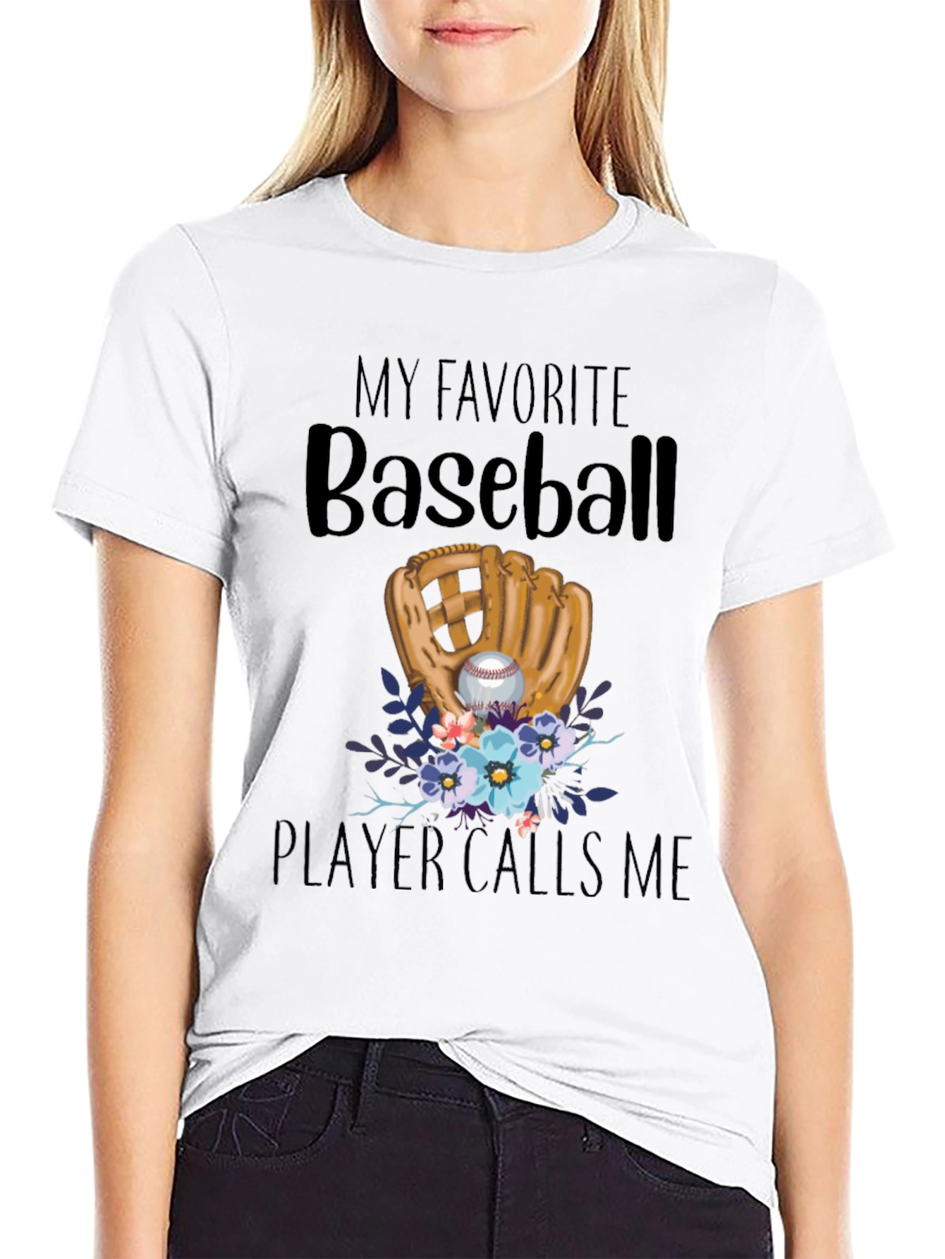 My Favorite Baseball Player Calls Me T-Shirt