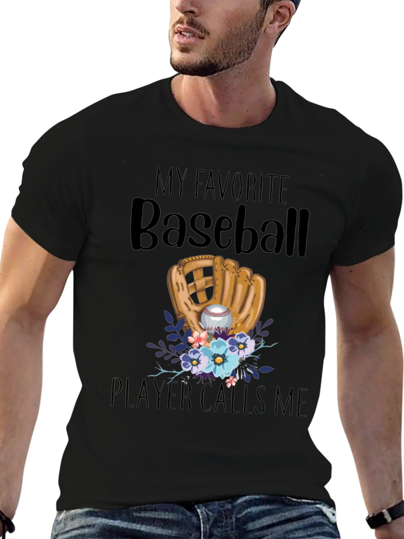 My Favorite Baseball Player Calls Me T-Shirt