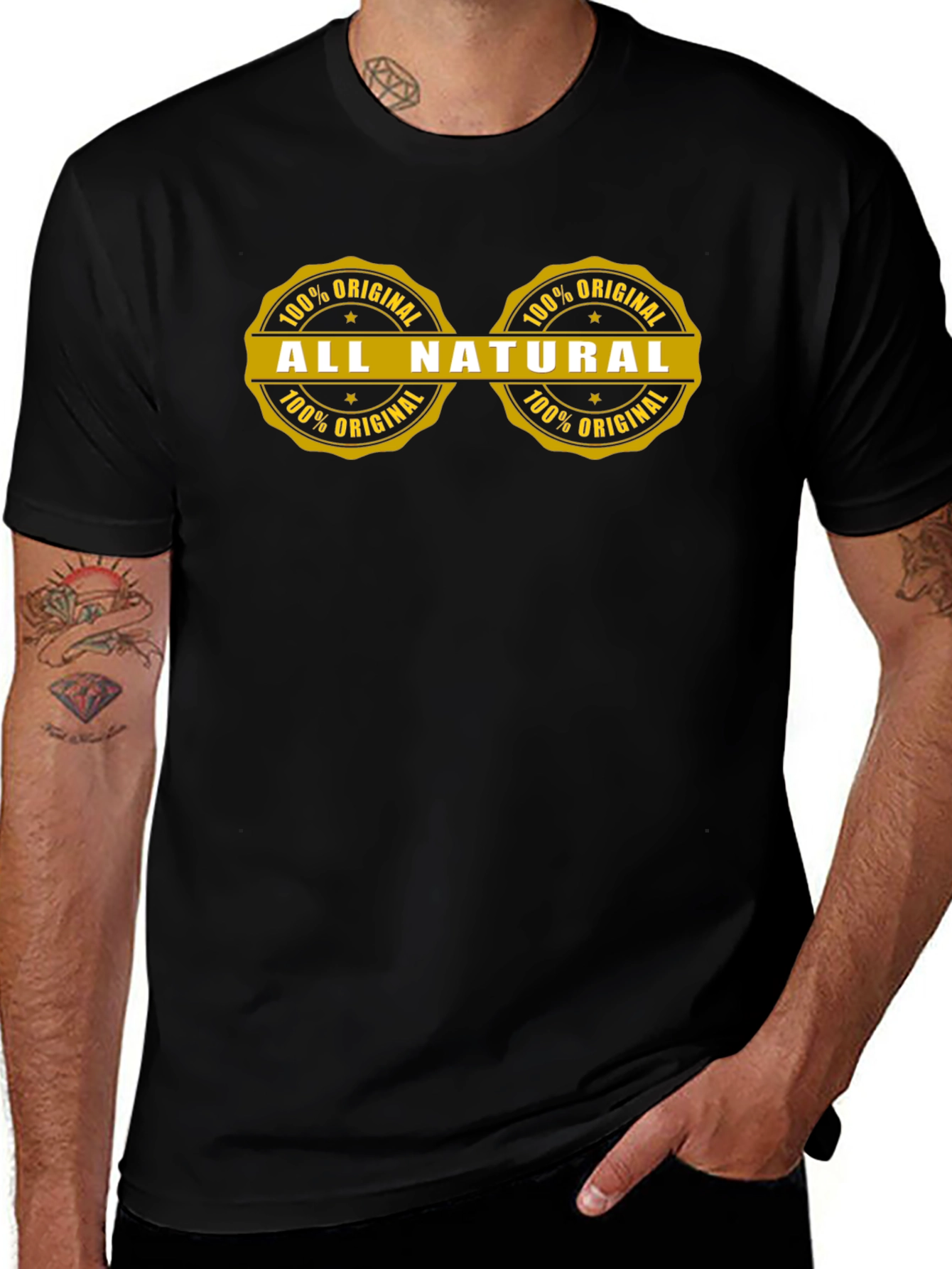 All Natural 100% Original T-Shirt