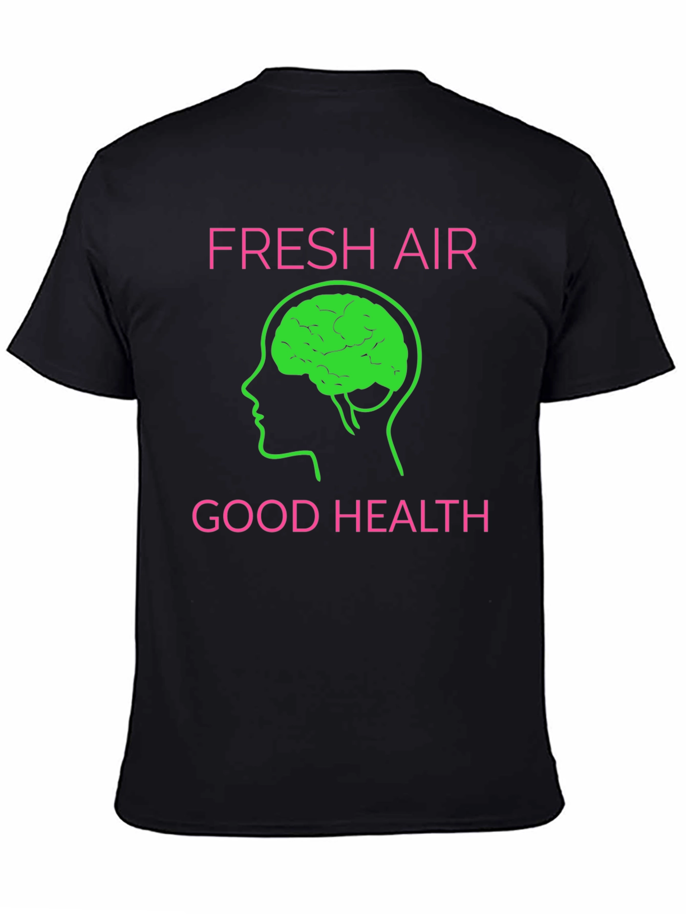 Fresh Air Good Health Graphic T-Shirt