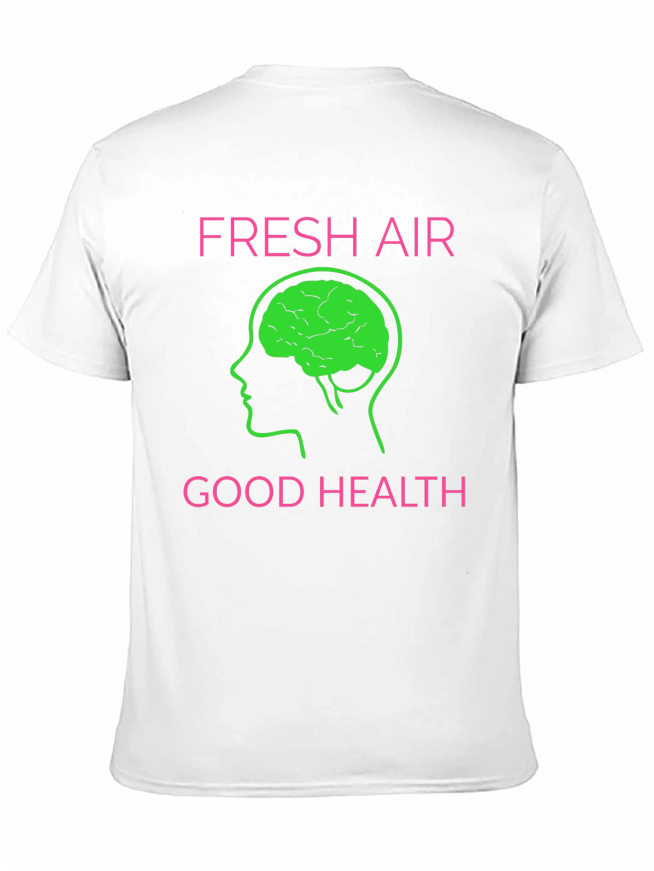 Fresh Air Good Health Graphic T-Shirt