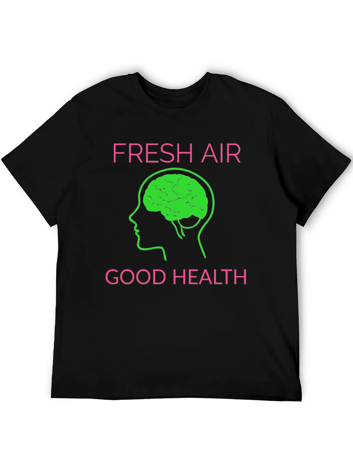 Fresh Air Good Health Graphic T-Shirt