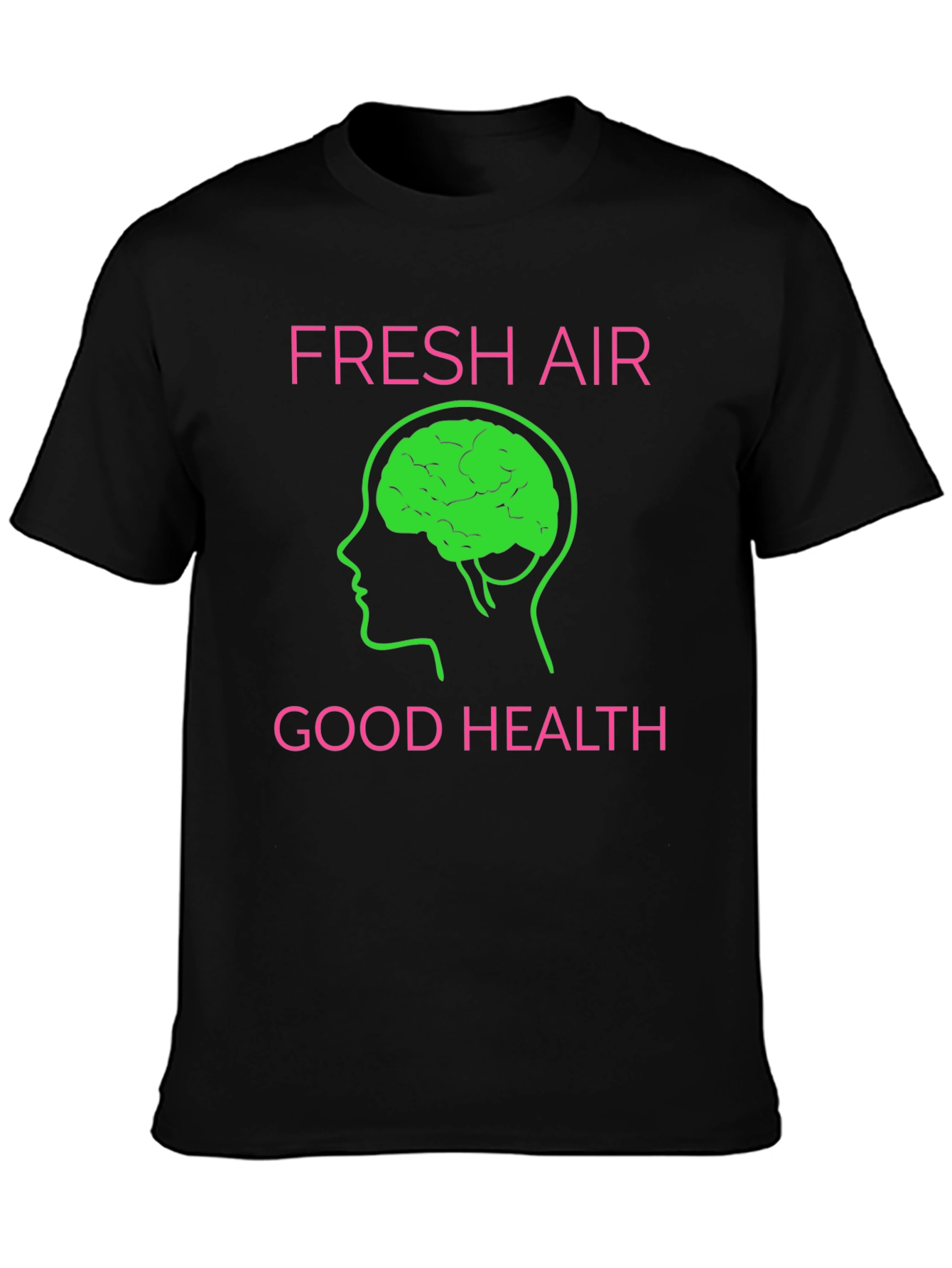 Fresh Air Good Health Graphic T-Shirt