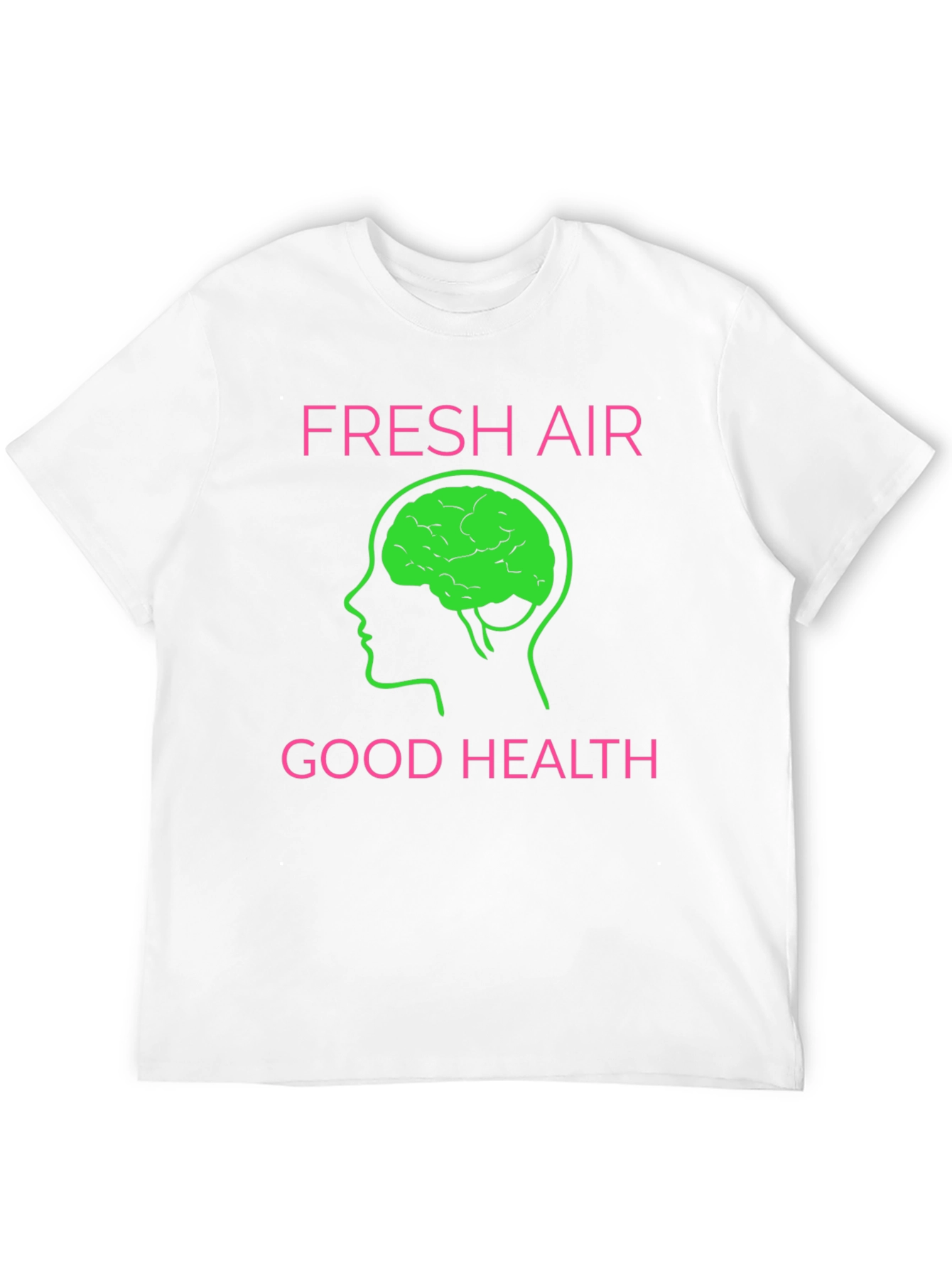 Fresh Air Good Health Graphic T-Shirt