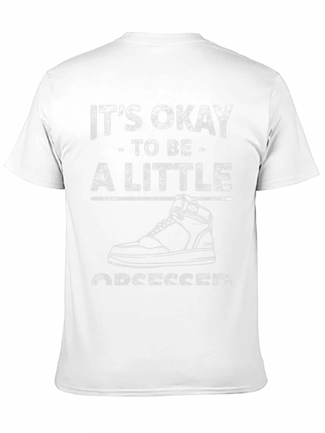 Its Okay To Be A Little Obsessed T-Shirt
