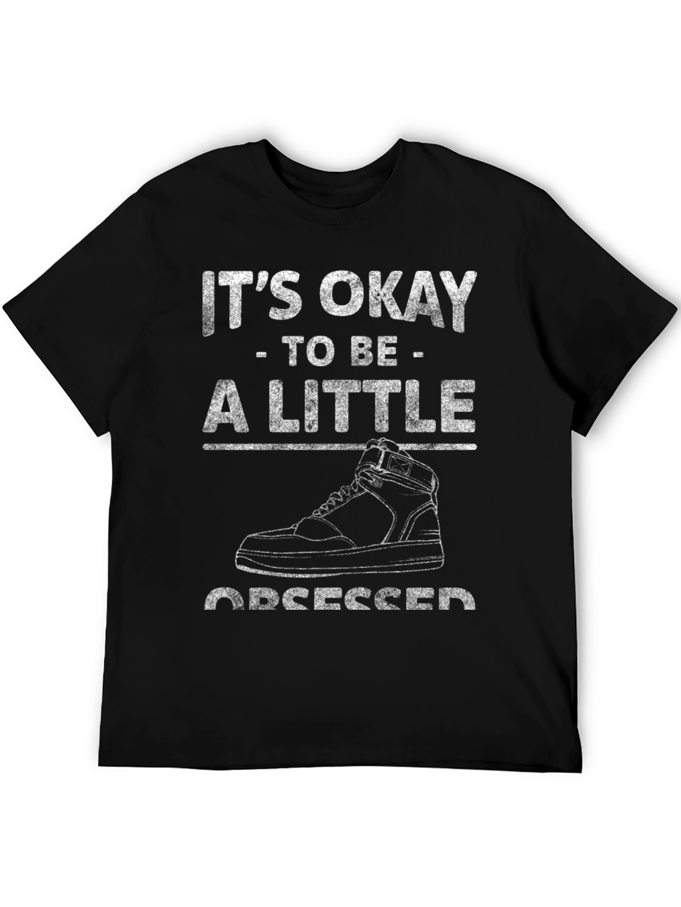 Its Okay To Be A Little Obsessed T-Shirt