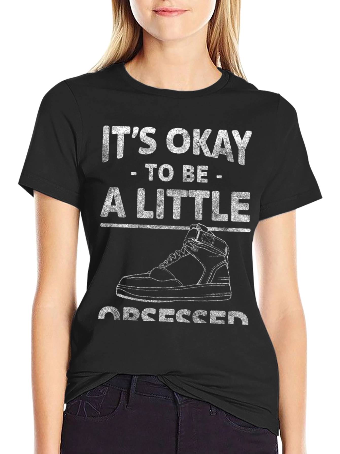 Its Okay To Be A Little Obsessed T-Shirt